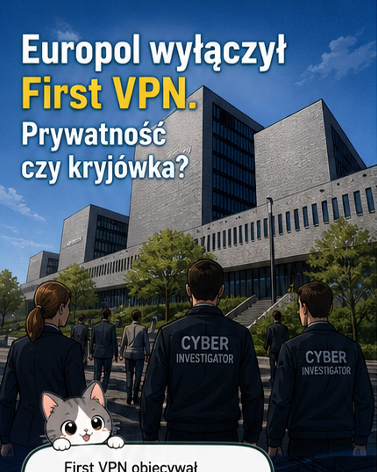 Europol wyłączył VPN powiązany z cyberprzestępcami