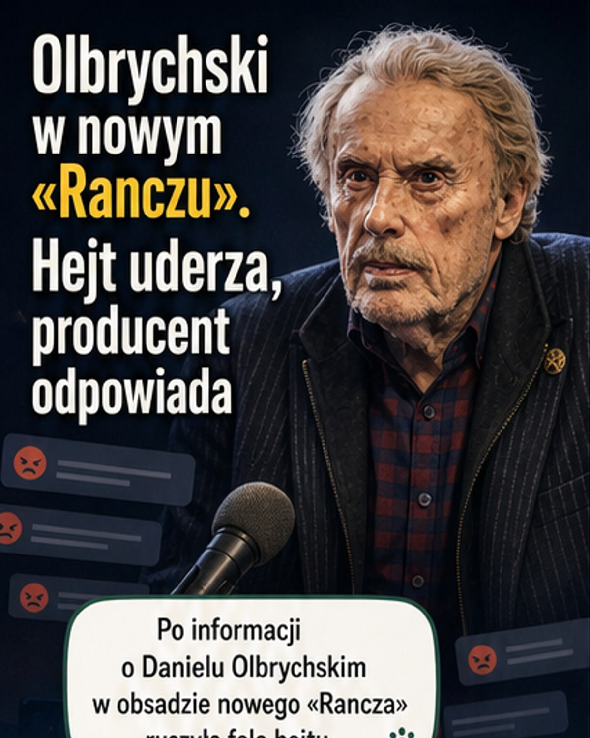 Stoi w obronie Olbrychskiego