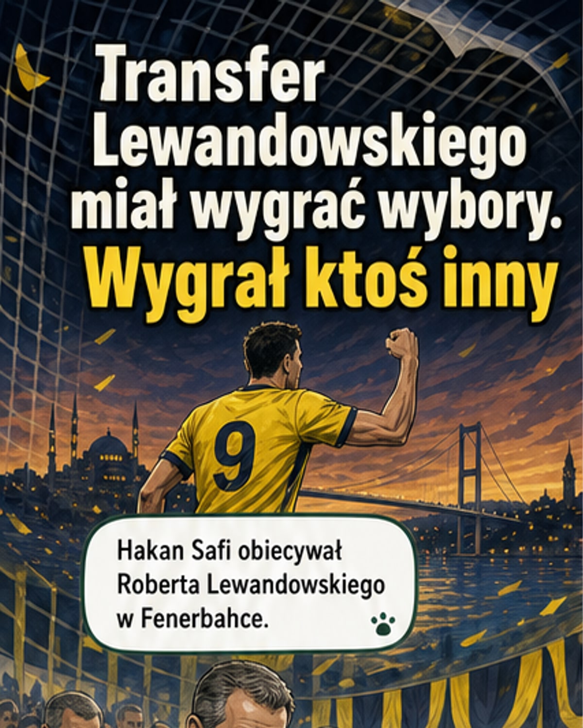 Lewandowski do Fenerbahçe? Obietnica upadła
