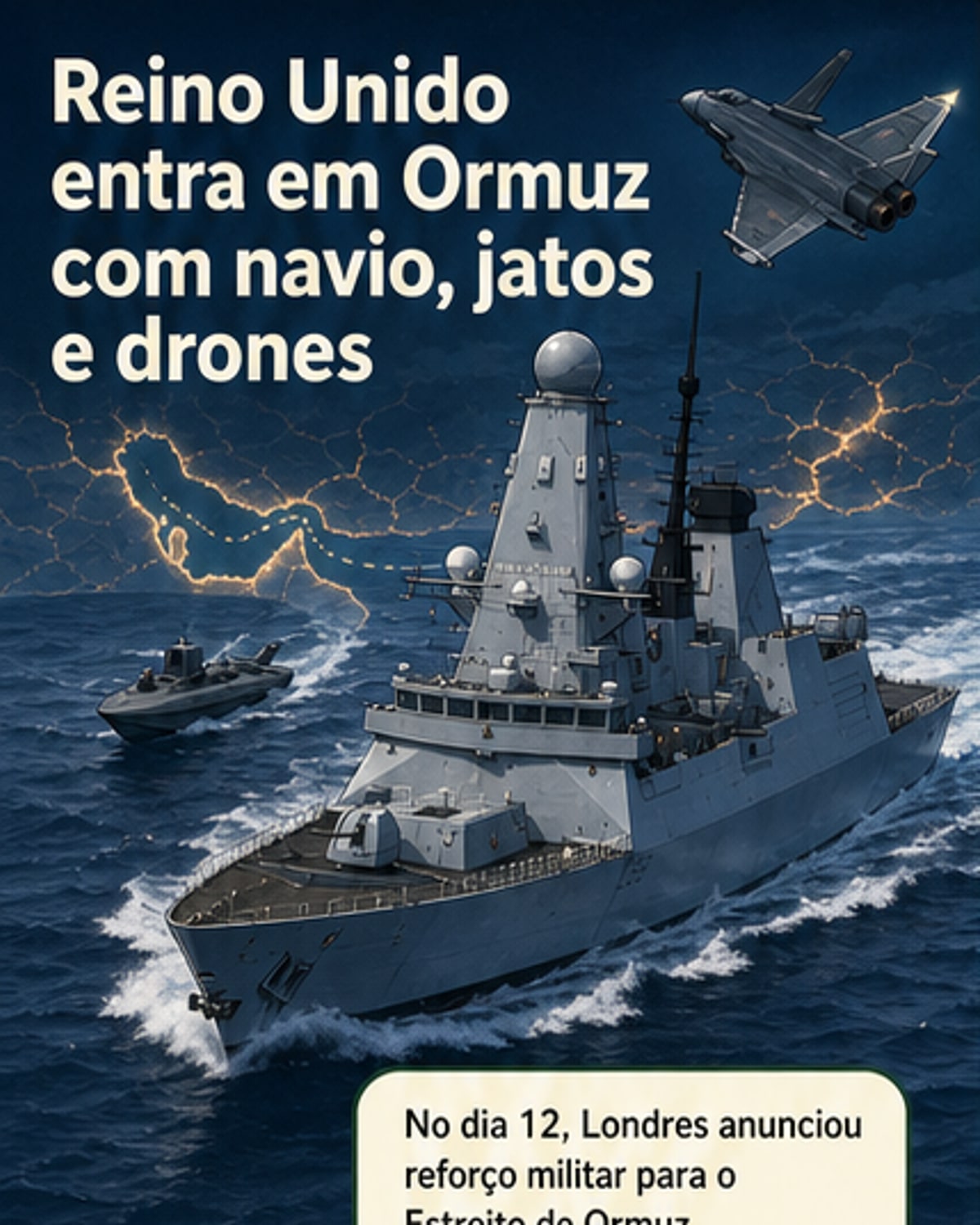 Reino Unido envia força ao Estreito de Ormuz