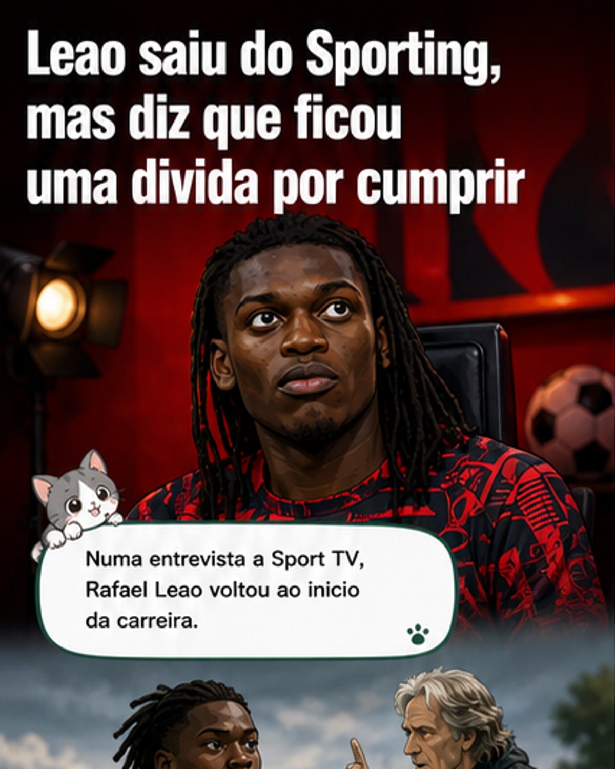 Leão revela arrependimento pelo Sporting