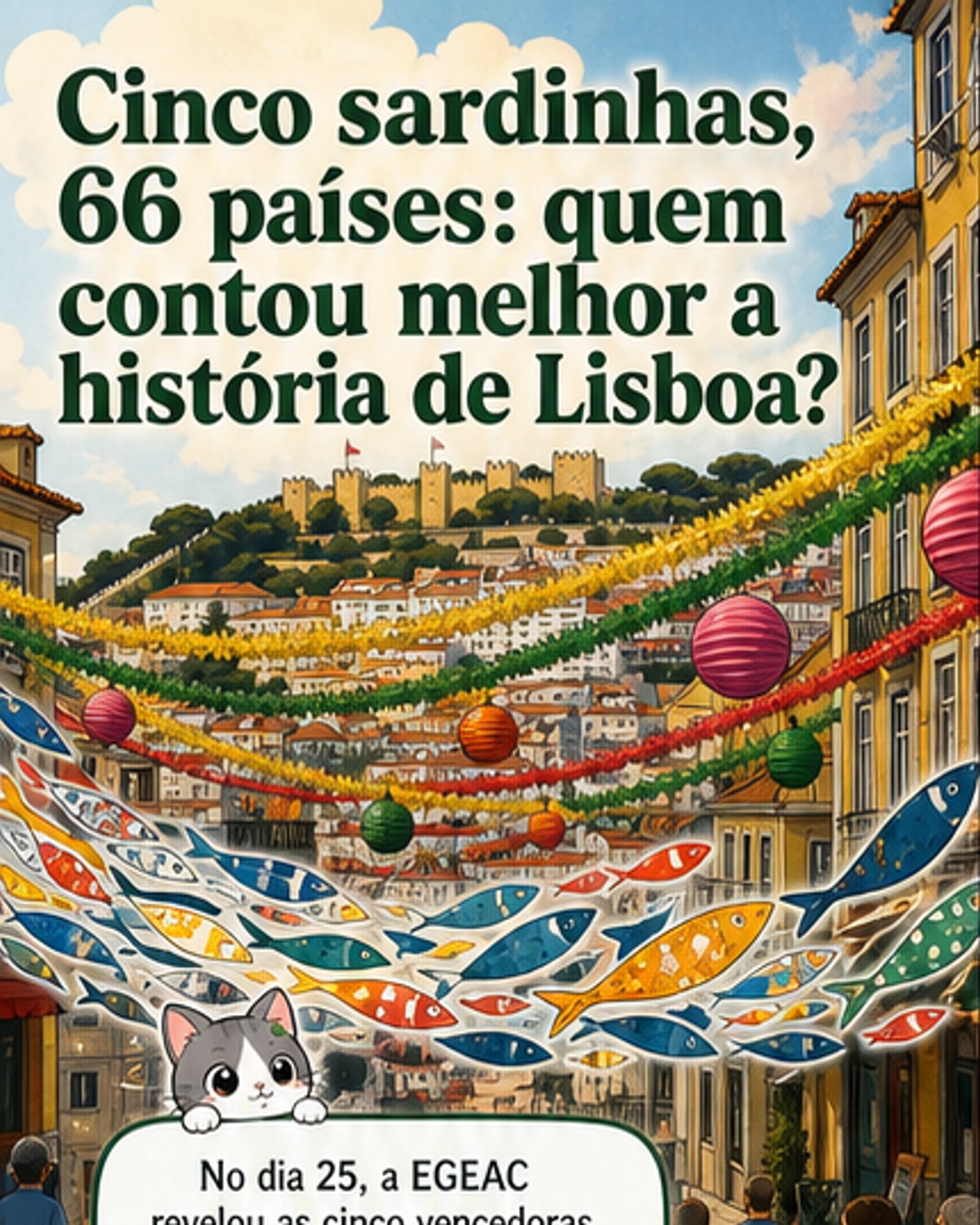 Conheça as sardinhas vencedoras