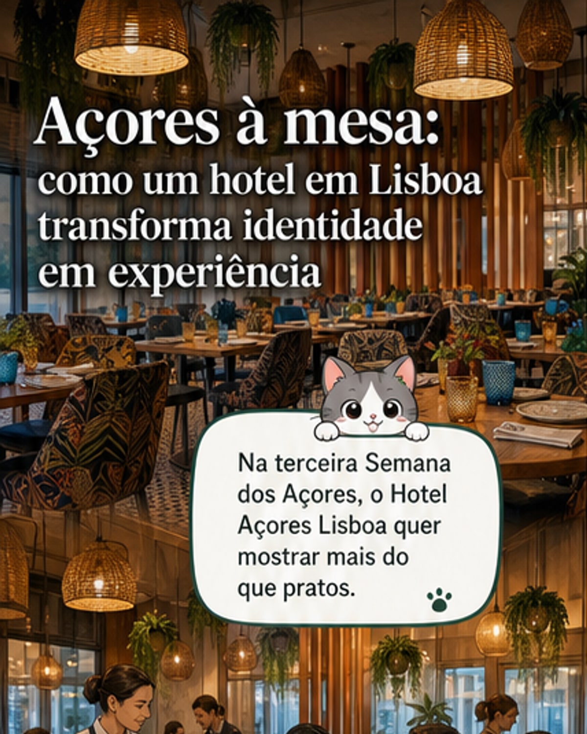 Hotel em Lisboa celebra identidade açoriana