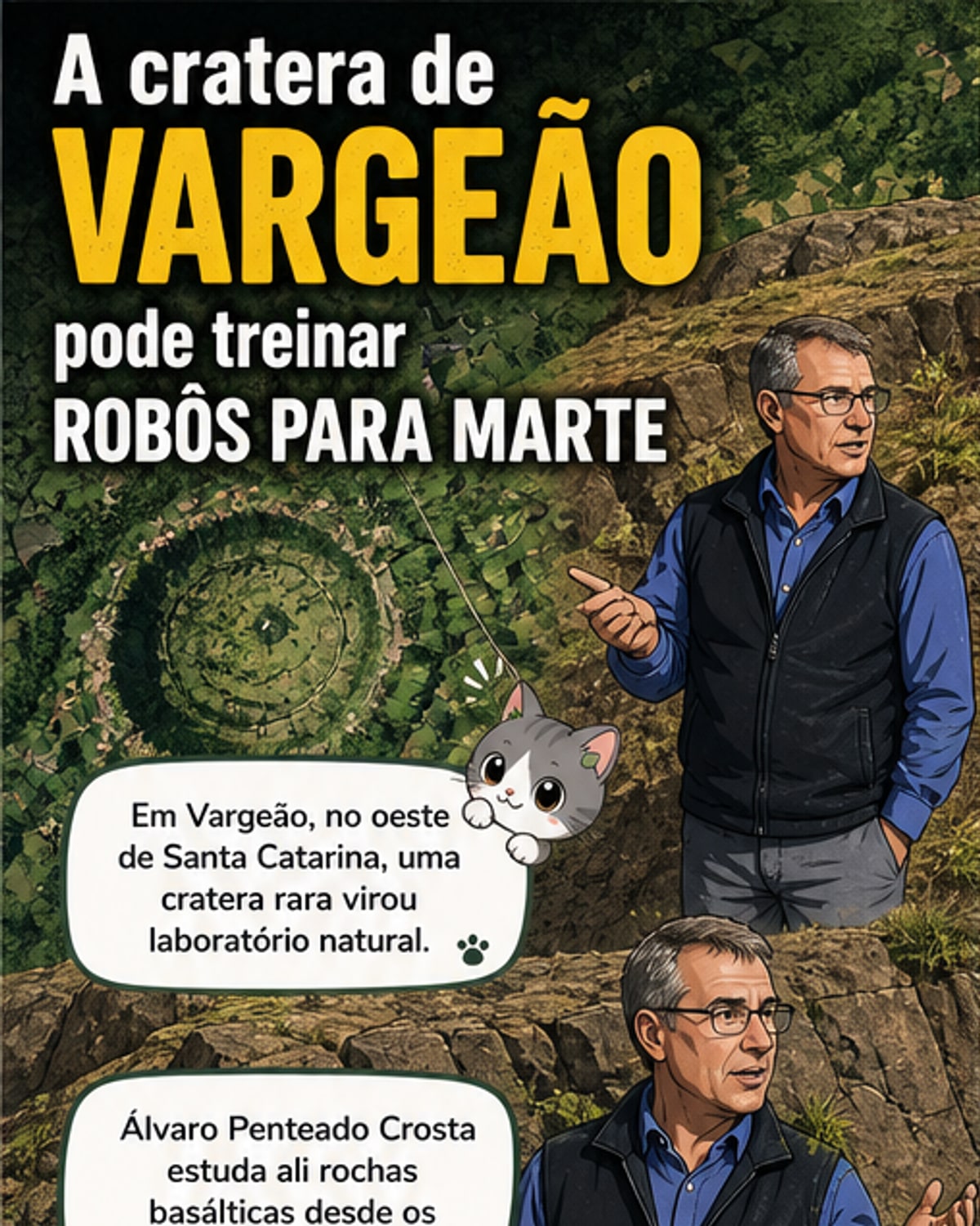Cratera em SC ajuda a treinar missões a Marte