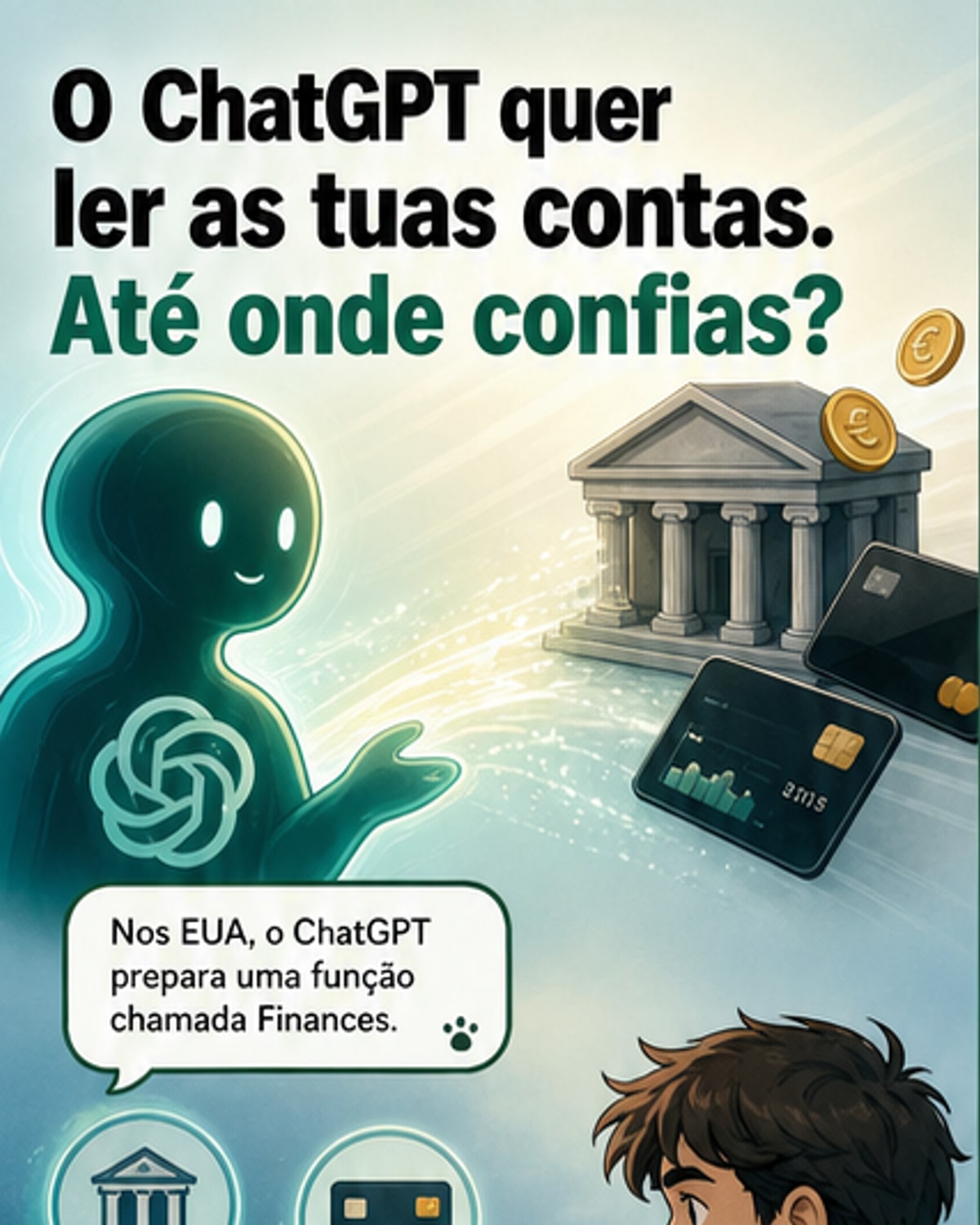 ChatGPT vai ver suas finanças?
