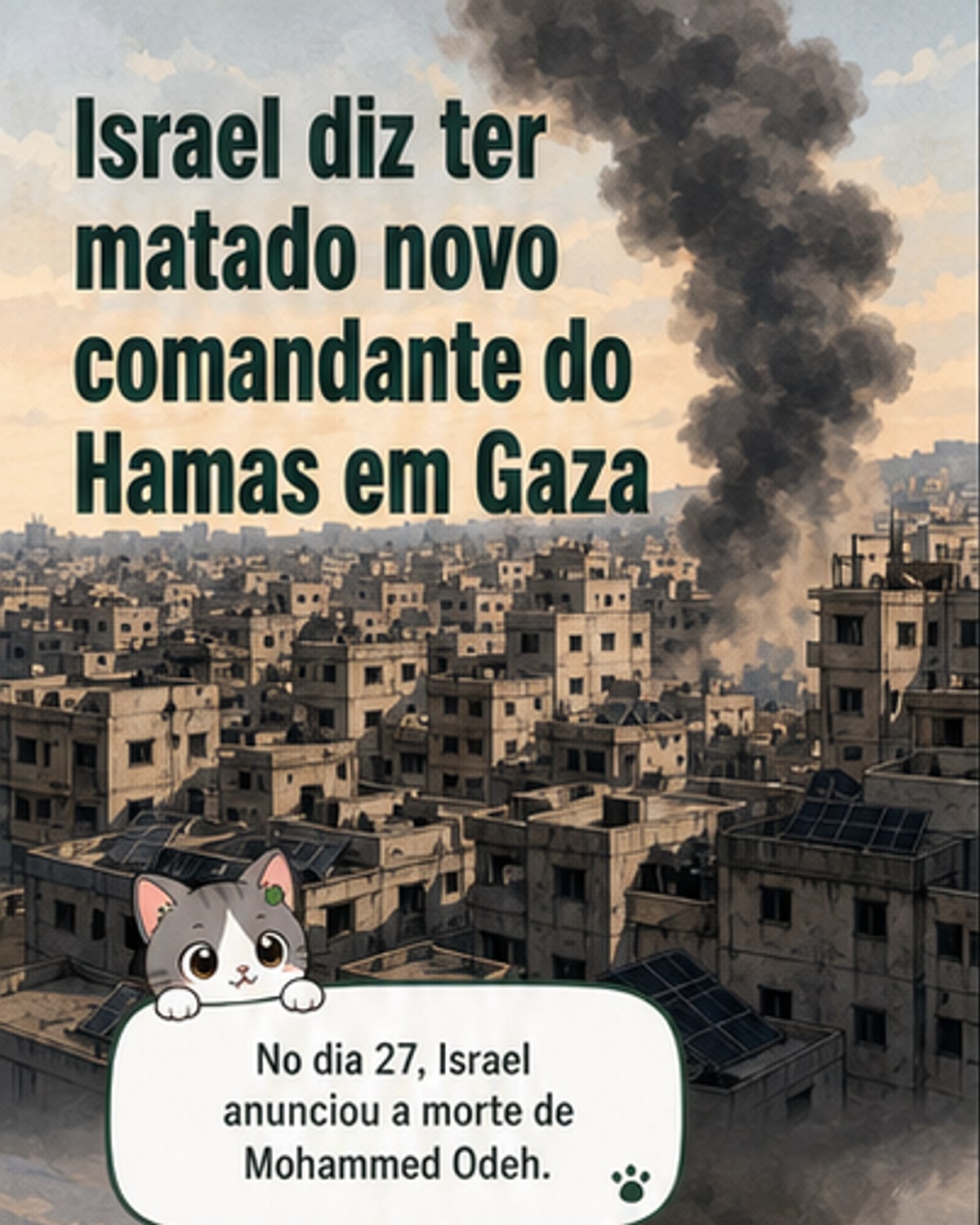 Israel mata novo líder militar do Hamas