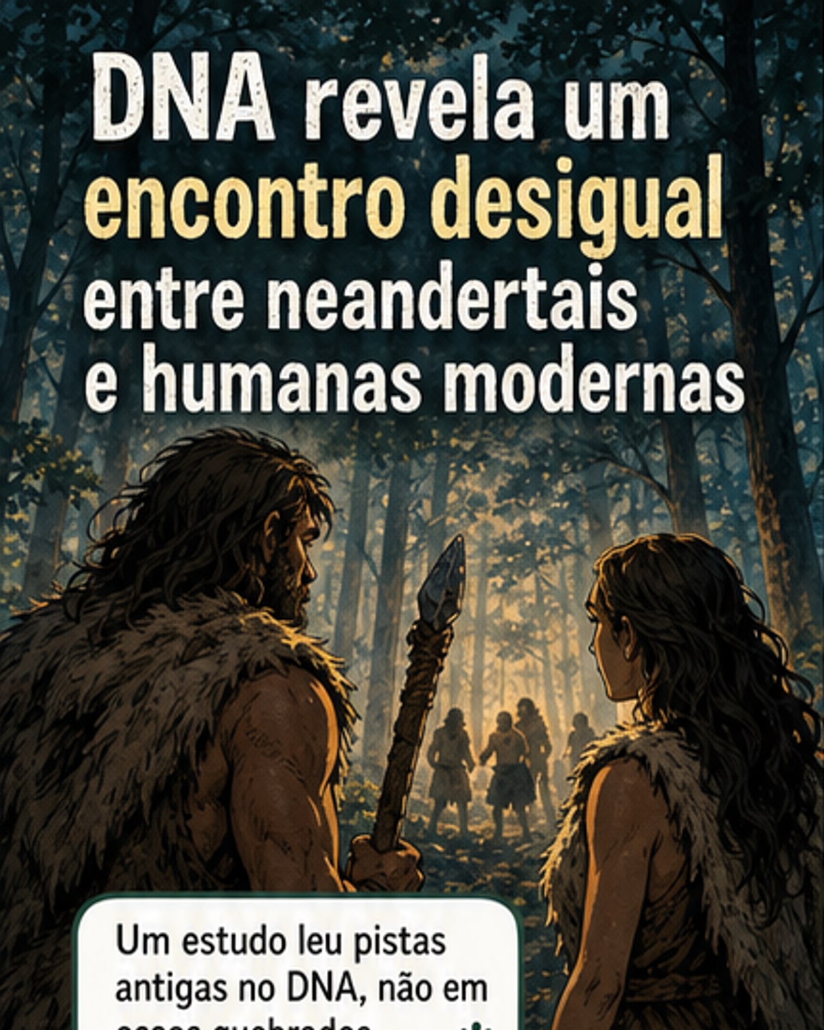 Fêmeas humanas e machos neandertais formavam casais