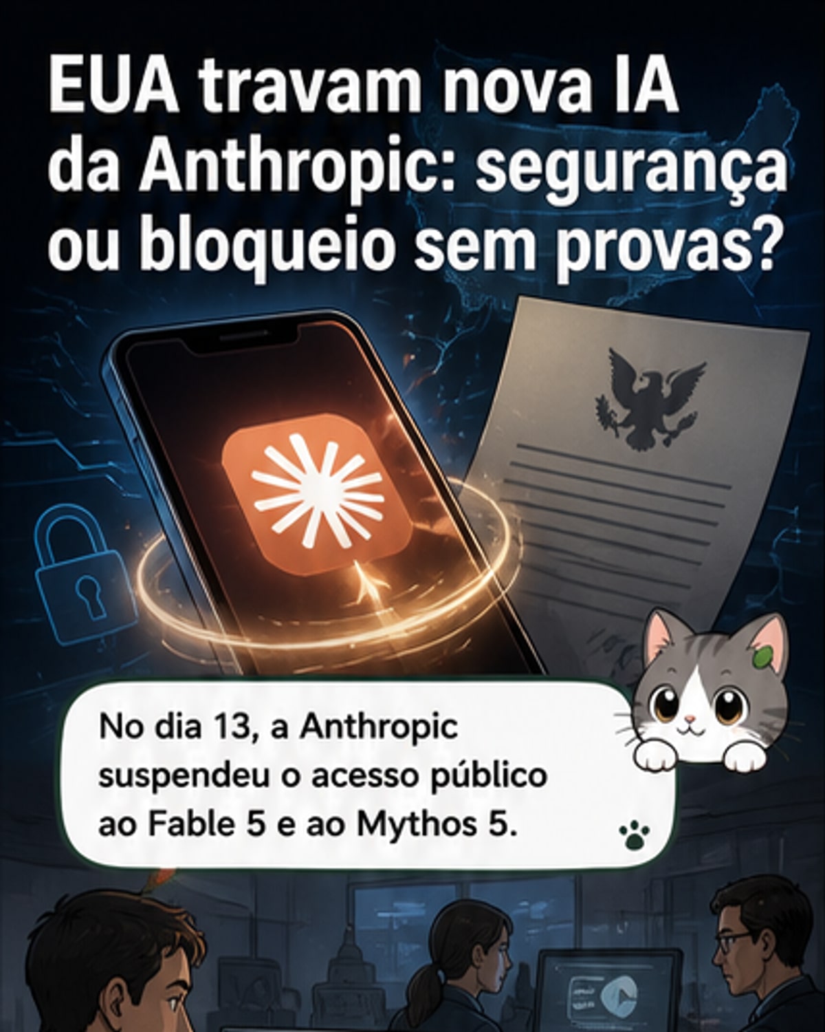 EUA bloqueia nova IA da Anthropic por risco nacional