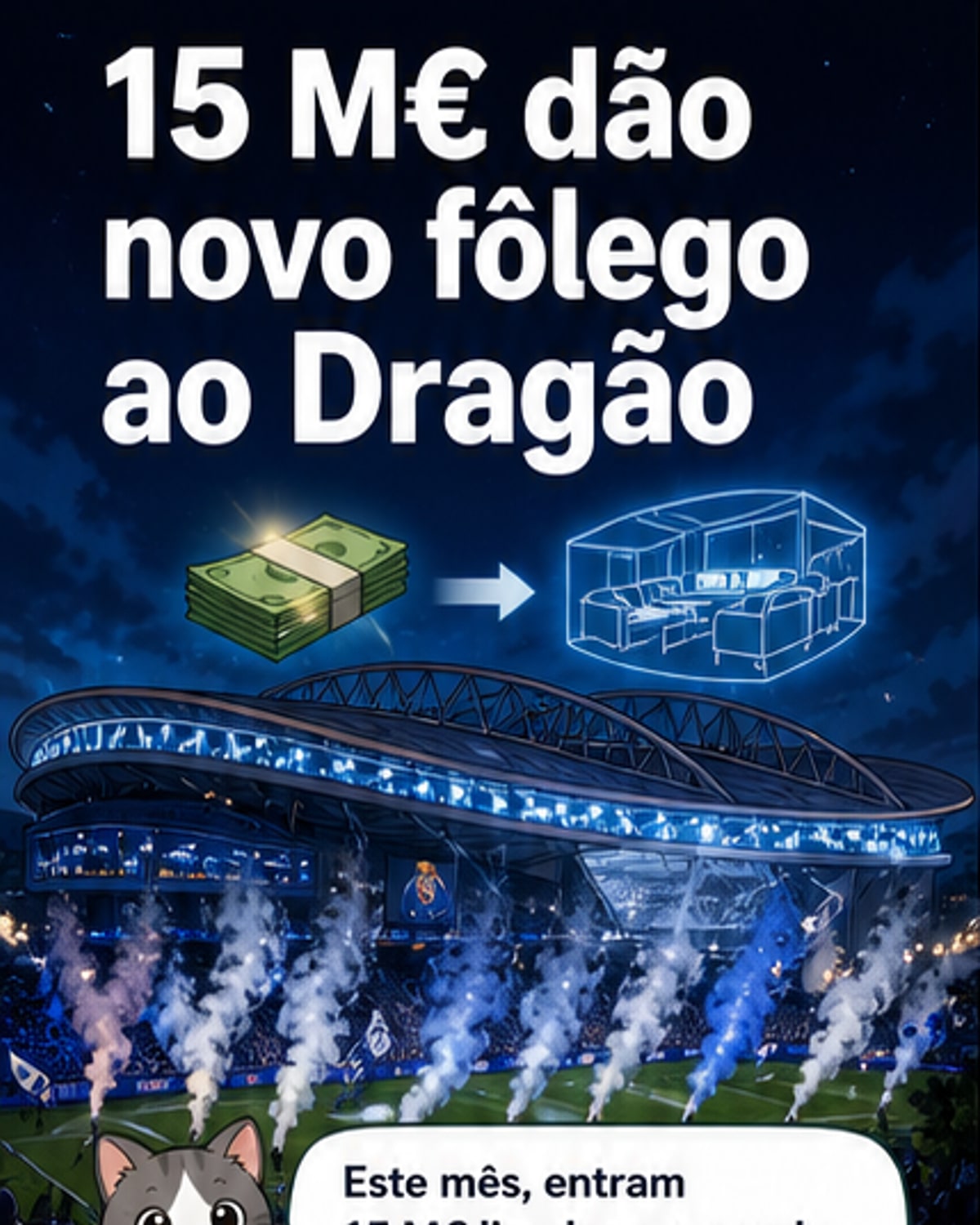 FC Porto recebe €15 M para transformar o Dragão