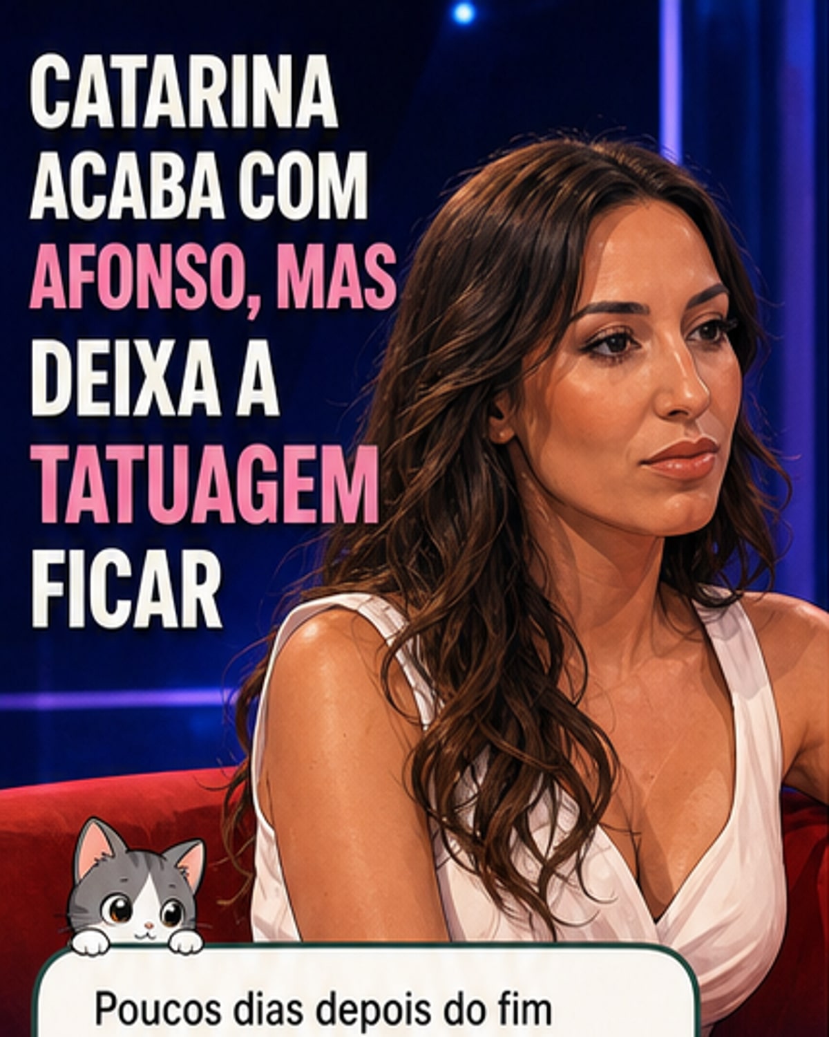 Catarina mantém tatuagens de amor passado