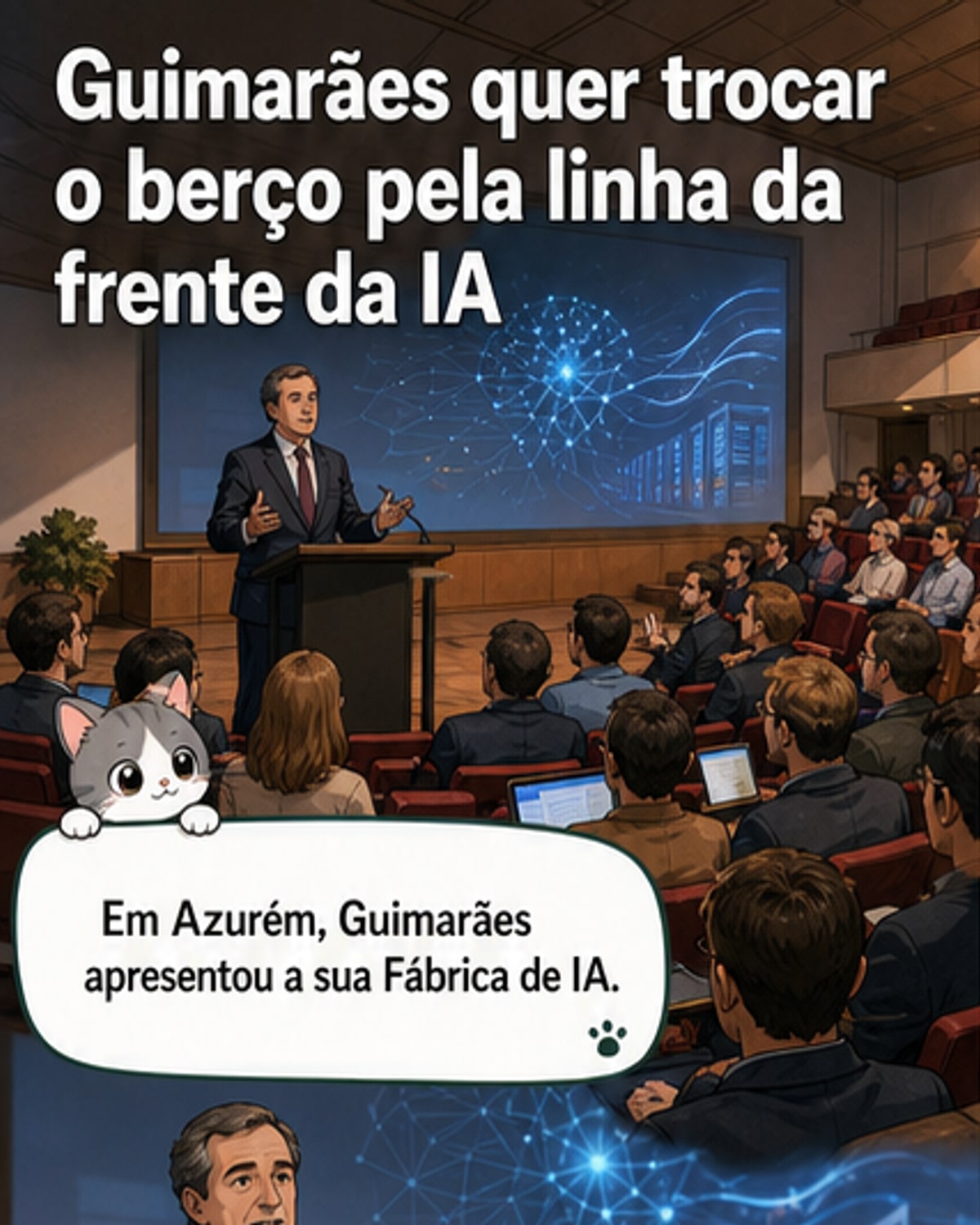 Guimarães cria fábrica de IA e centro de dados