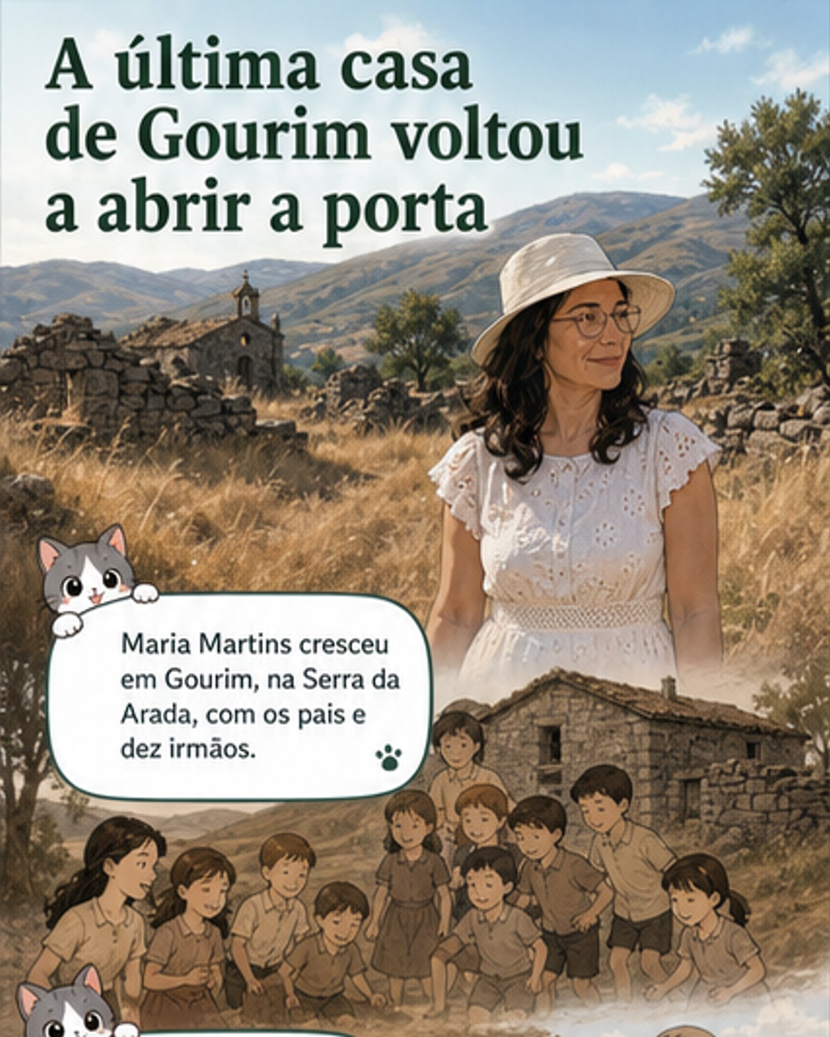Ela reconstruiu a última casa de uma aldeia esquecida