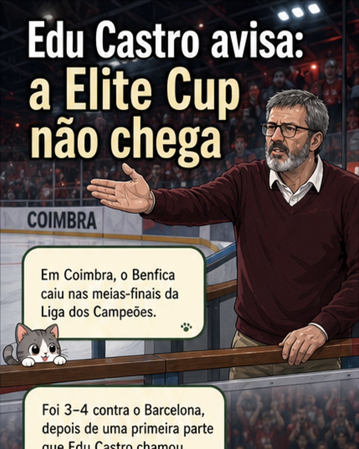 Edu Castro: 'Vencer só a Elite Cup não basta'