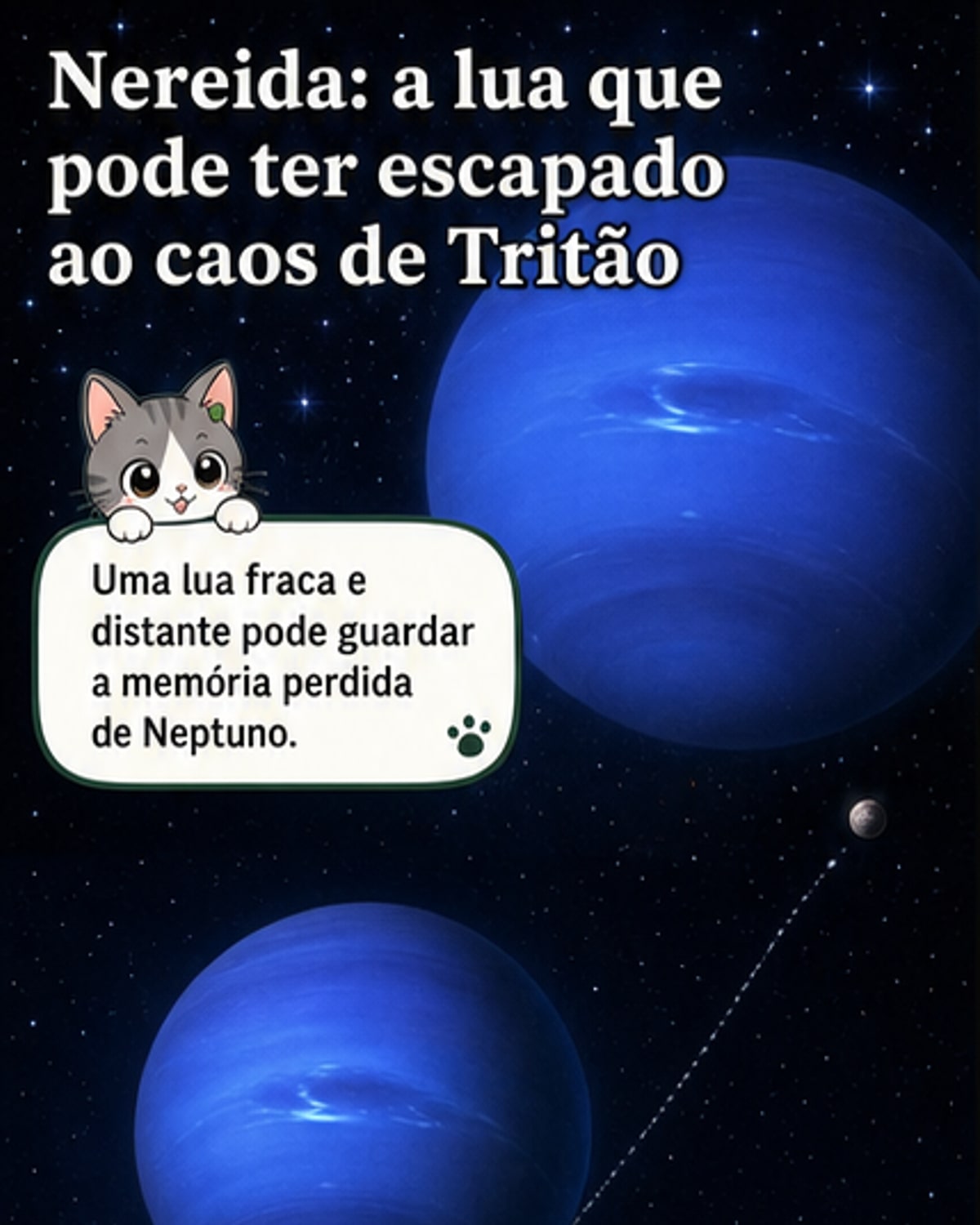 Nereida pode ter sobrevivido ao caos lunar