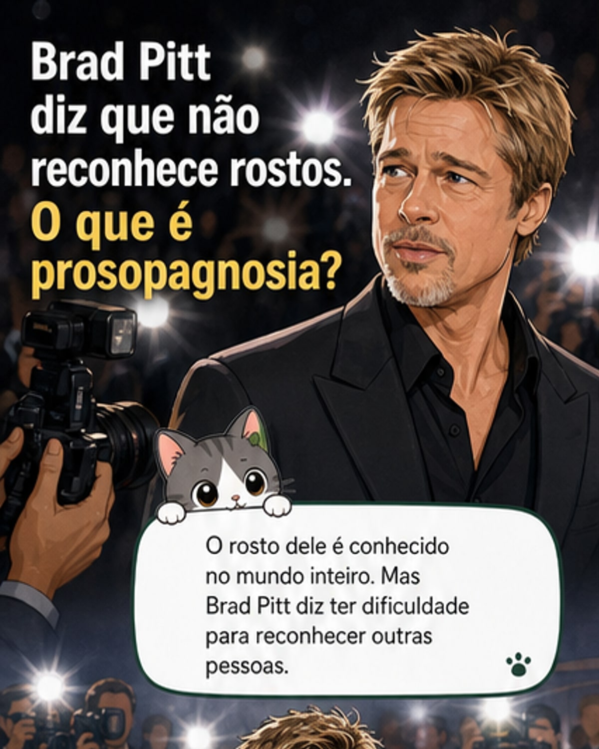 Brad Pitt tem prosopagnosia