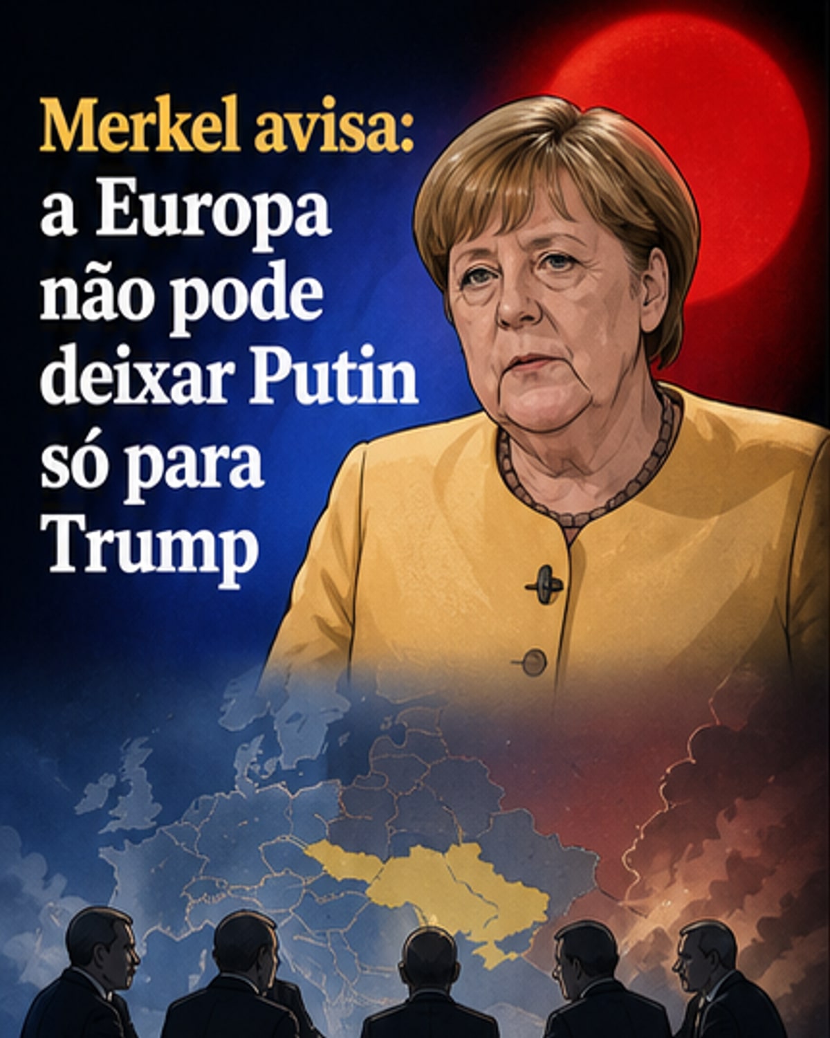 Merkel critica Europa por inação nas negociações com Putin