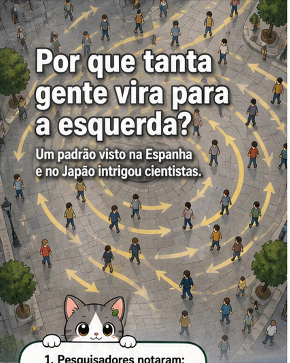 Ilustração de uma pessoa girando à esquerda em um cruzamento, com setas indicando o movimento anti-horário comum em pedestres.