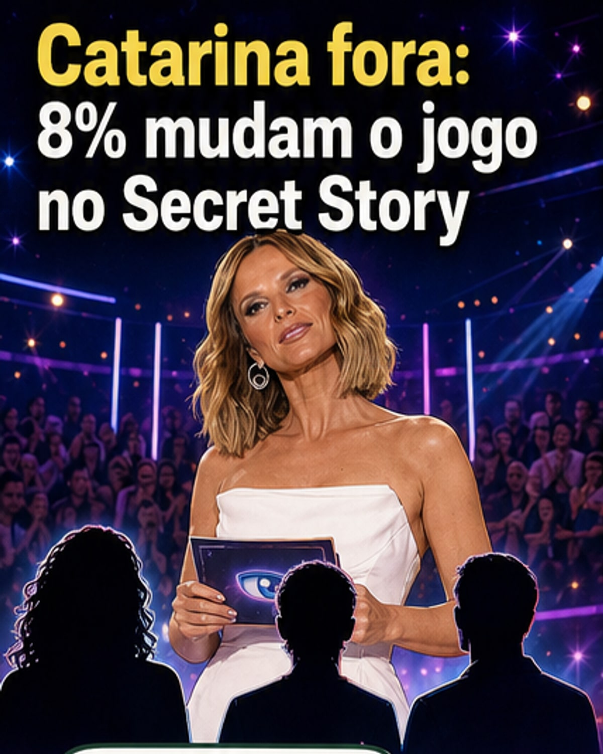 Catarina expulsa com 8%