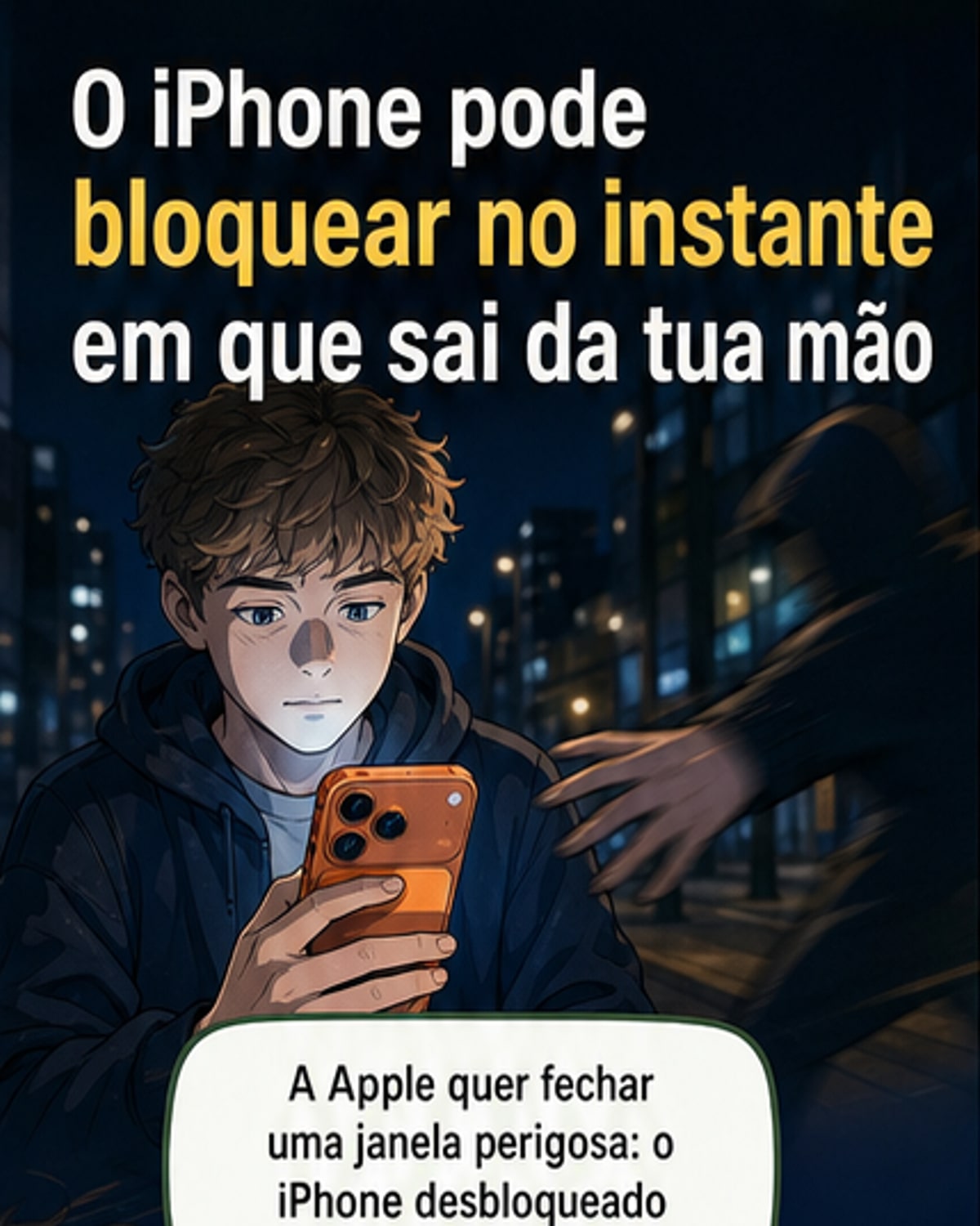 iPhone vai bloquear sozinho se for arrancado da mão