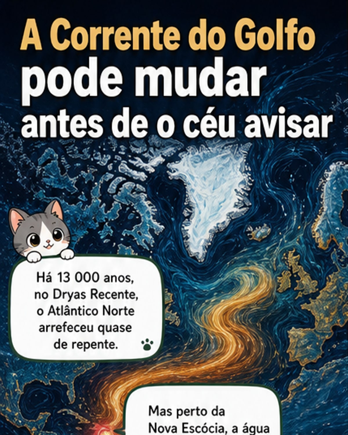 Ilustração de uma corrente oceânica desviando-se para norte, com contraste entre áreas frias na Europa e aquecimento ao largo do Canadá, simbolizando a reorganização da AMOC.