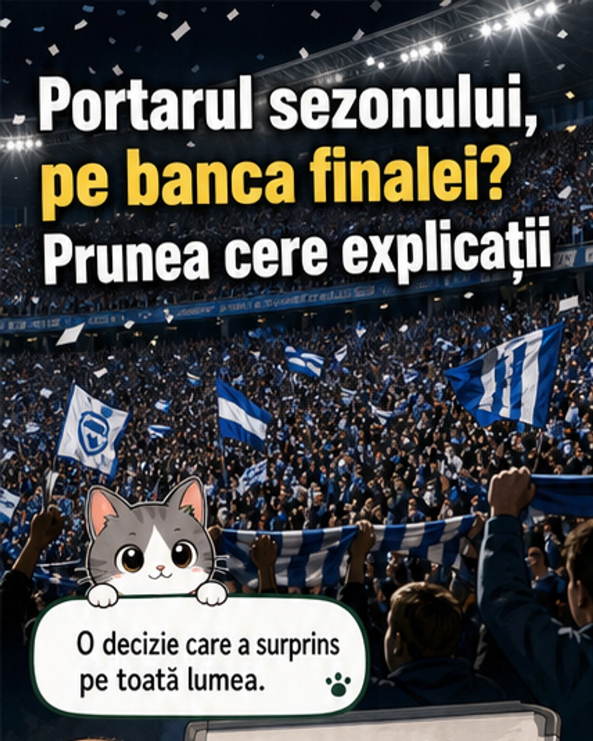 Portarul campionatului a stat pe bancă în finală