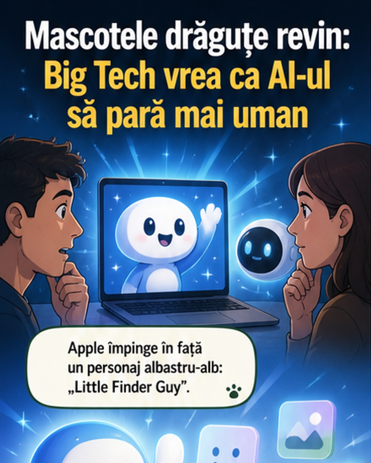 Mascotele „drăguțe” revin în lumea tehnologiei