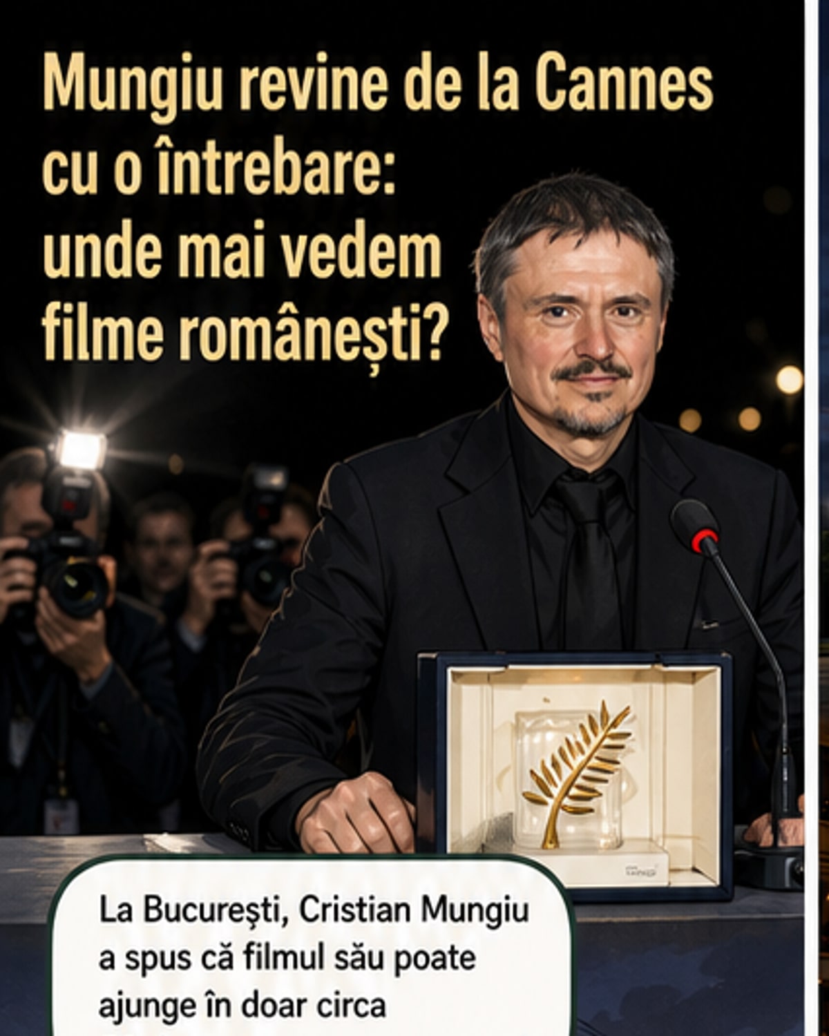 Mungiu cere Sala Palatului pentru filmele românești