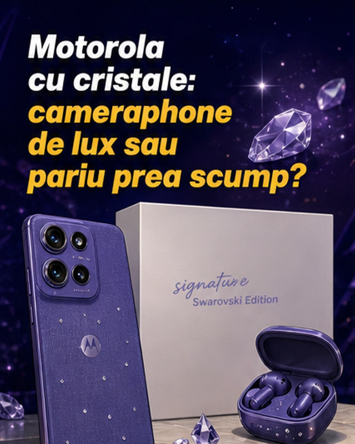 Motorola Signature Swarovski Edition în nuanță violet, cu cristale Swarovski pe spate și accesoriile premium într-un pachet elegant.