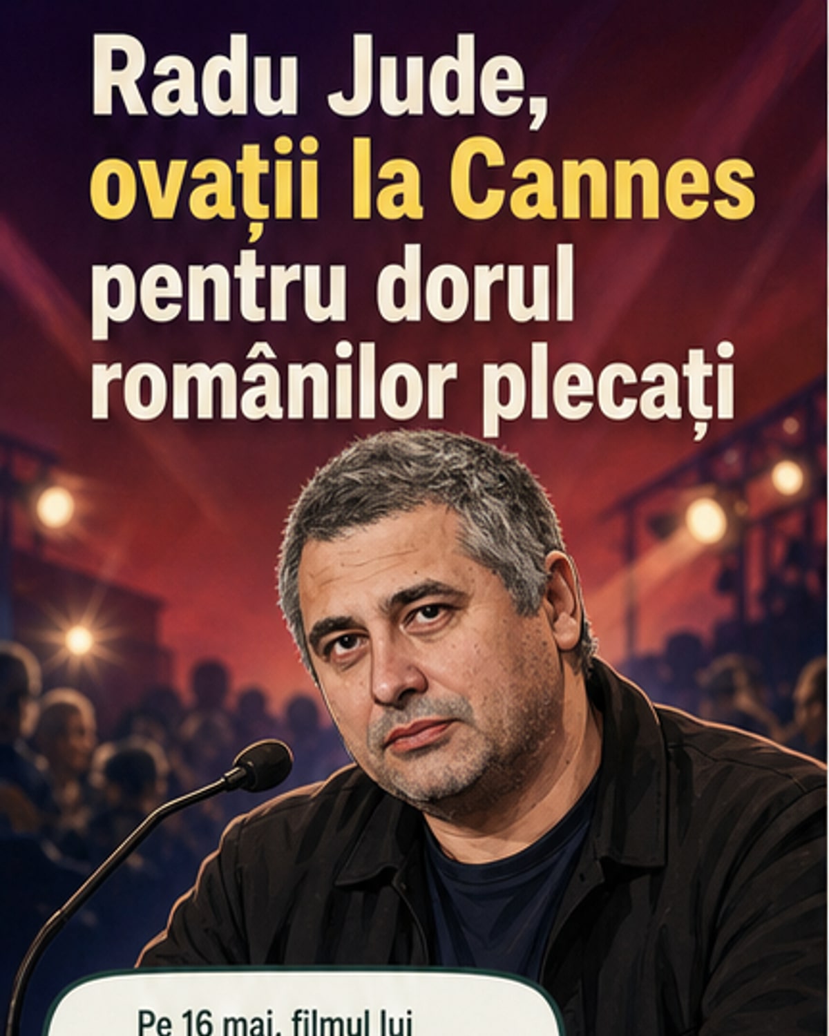 Filmul lui Radu Jude aplaudat la Cannes