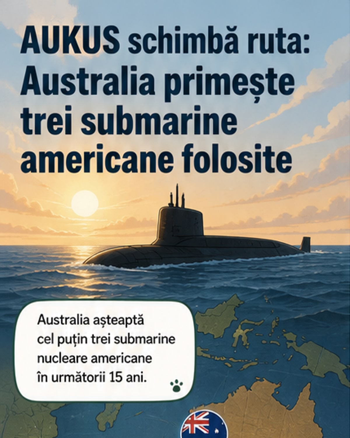 Australia primește submarine nucleare americane