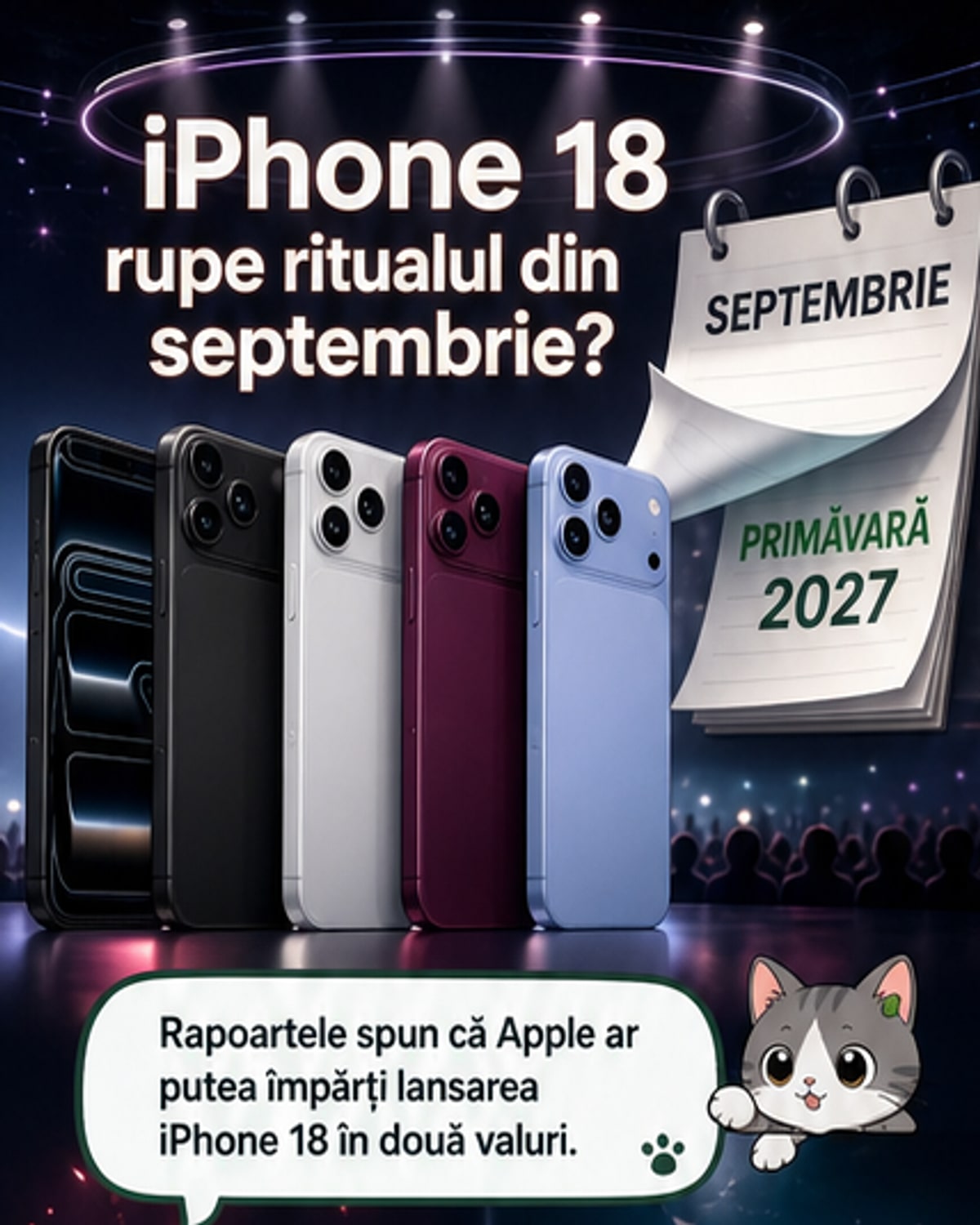 iPhone 18 nu vine în 2026? Schimbare majoră