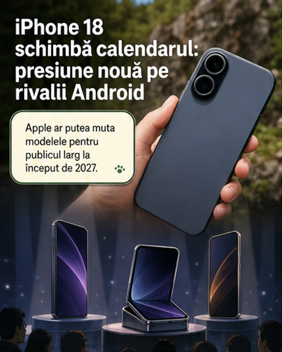 iPhone 18 va schimba jocul în 2027