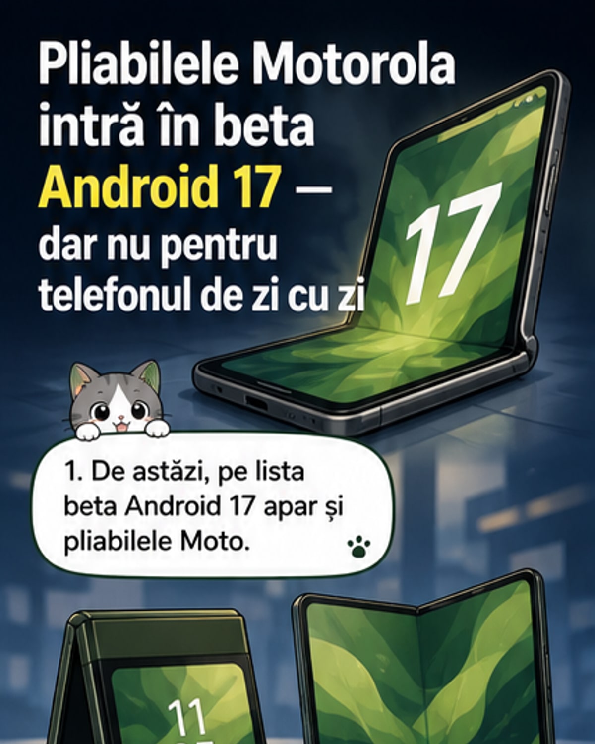 Telefoanele pliabile Motorola intră în testul Android 17