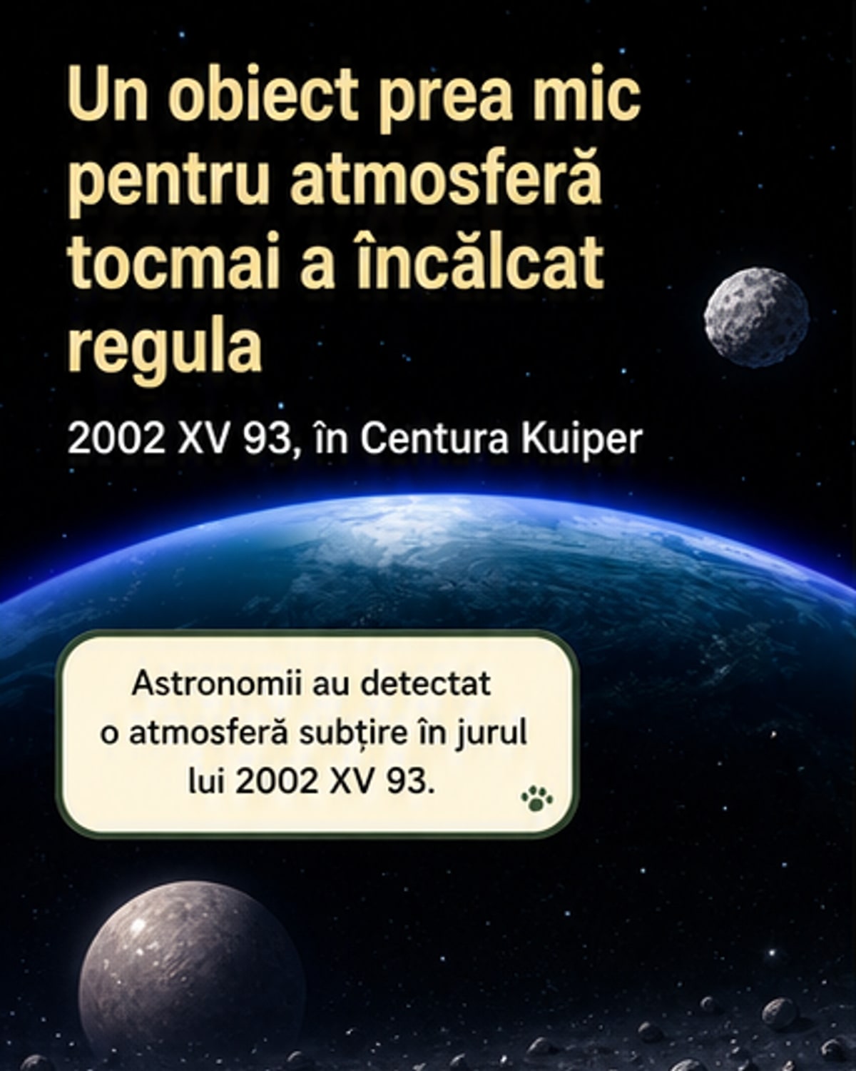 Un obiect mic din Centura Kuiper are o atmosferă