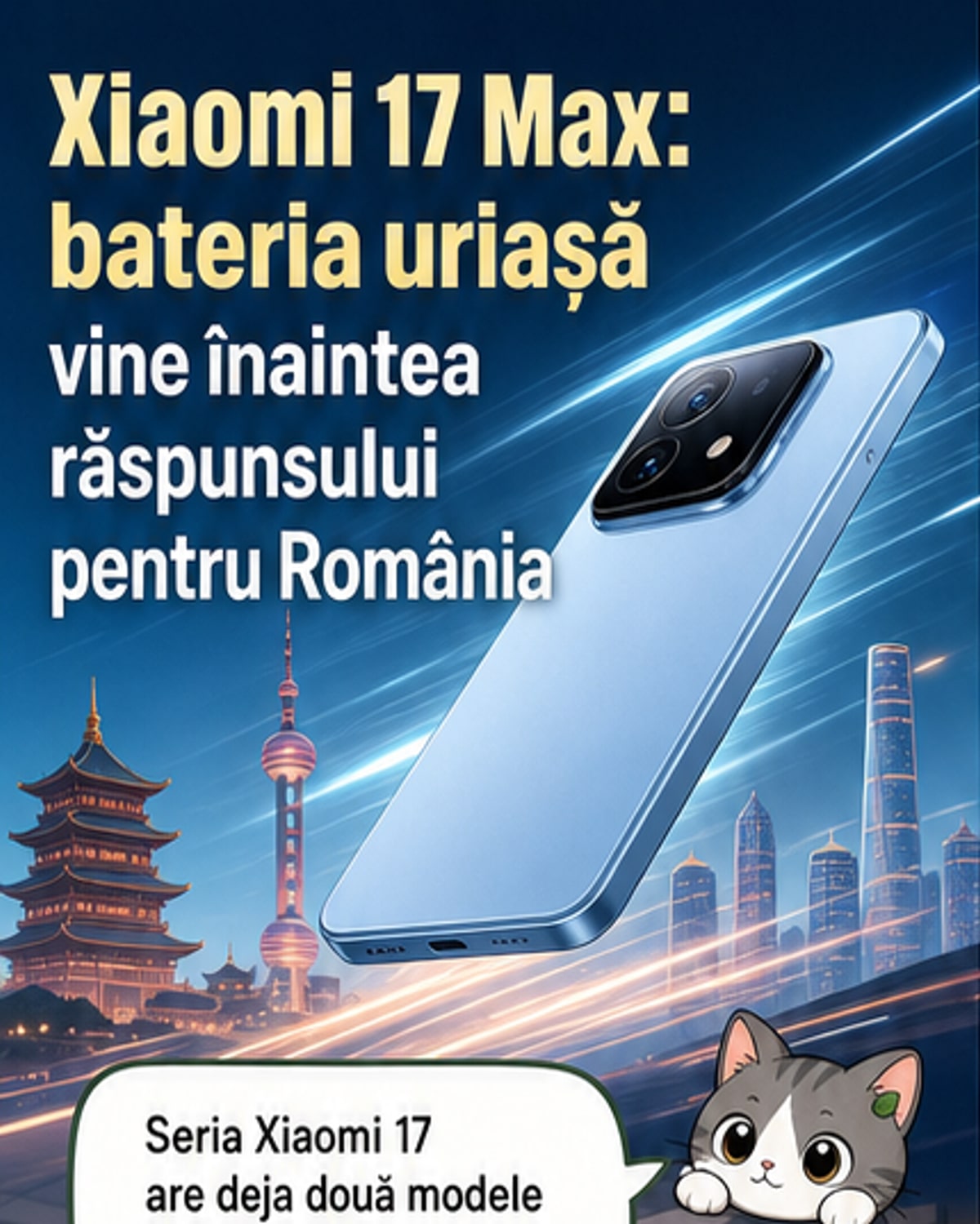 Xiaomi 17 Max cu baterie uriașă