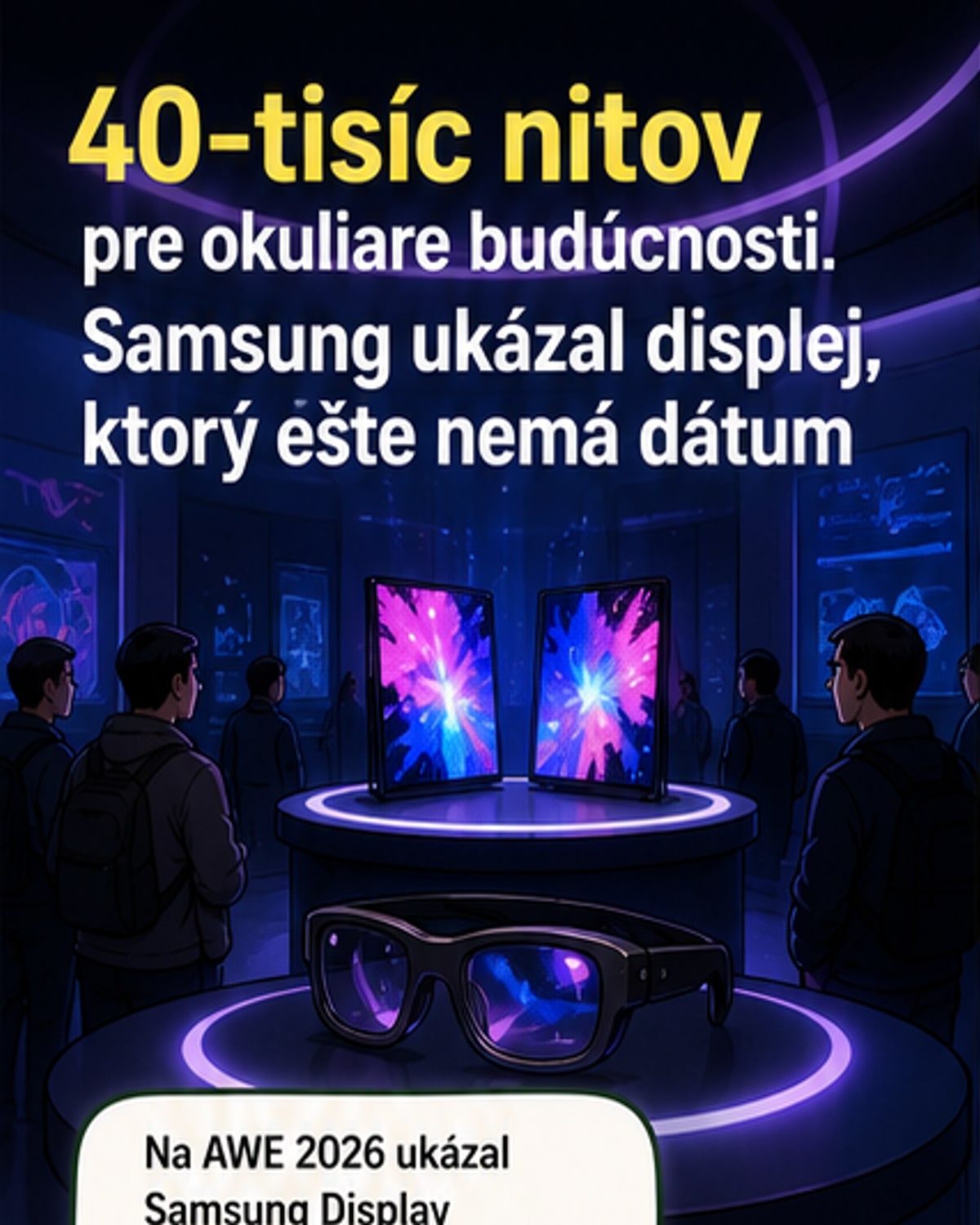 Samsung predstavil nový miniatúrny RGB OLEDoS displej s extrémnym jasom na výstave AWE 2026, demonštrovaný v tmavej miestnosti vedľa štandardných panelov pre porovnanie.