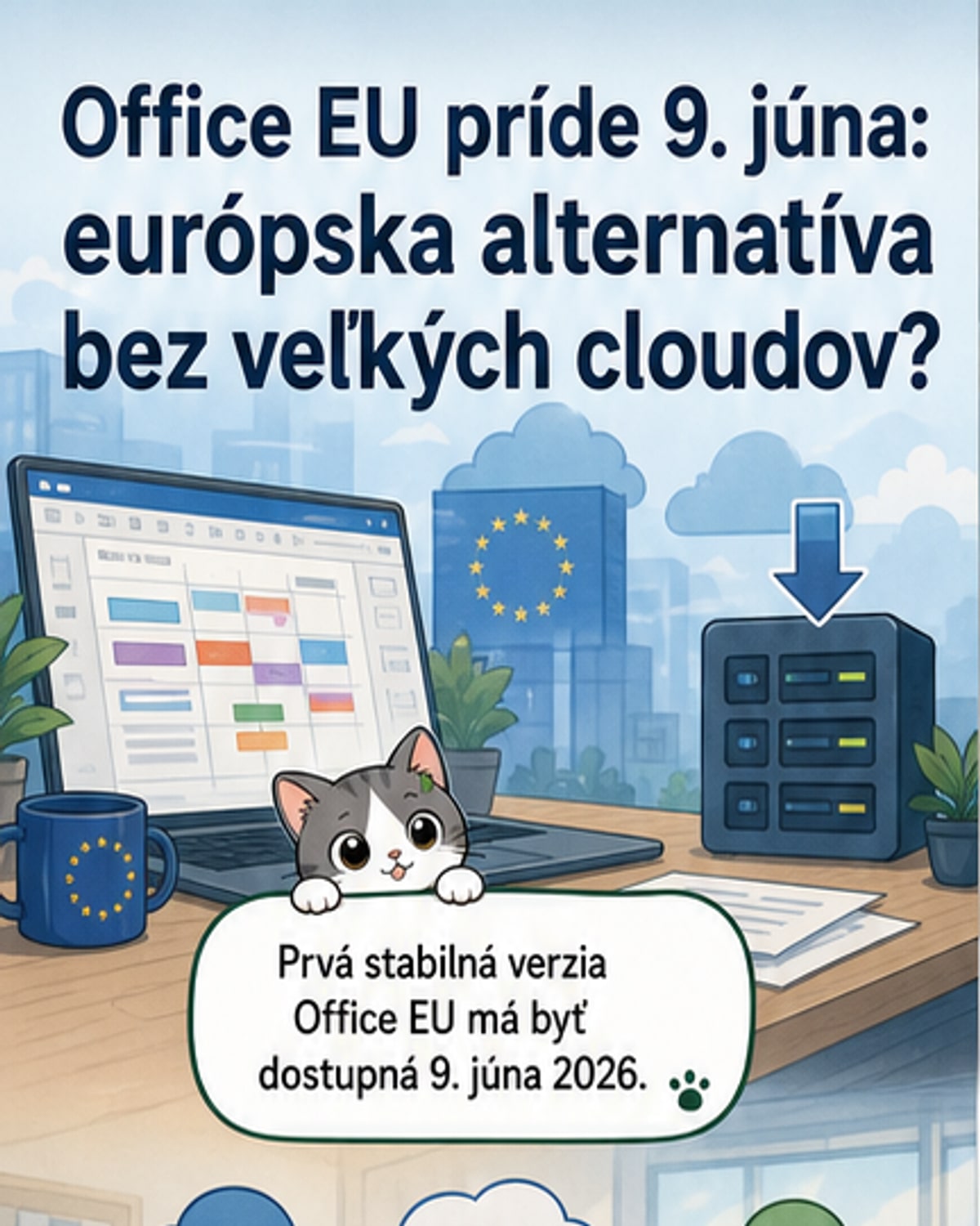 Európsky Office od 9. júna