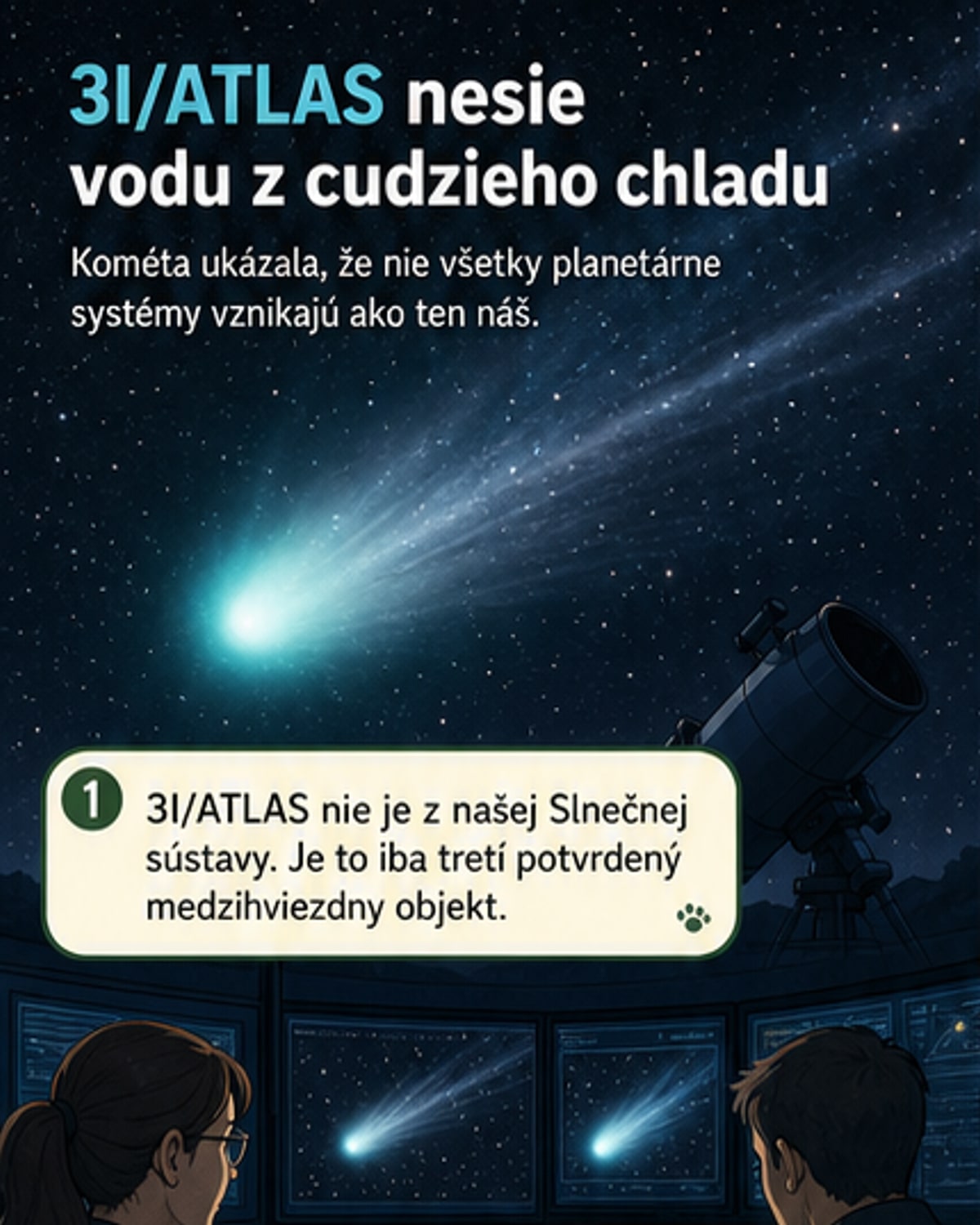 Kométa z cudzieho sveta má „ťažkú vodu“