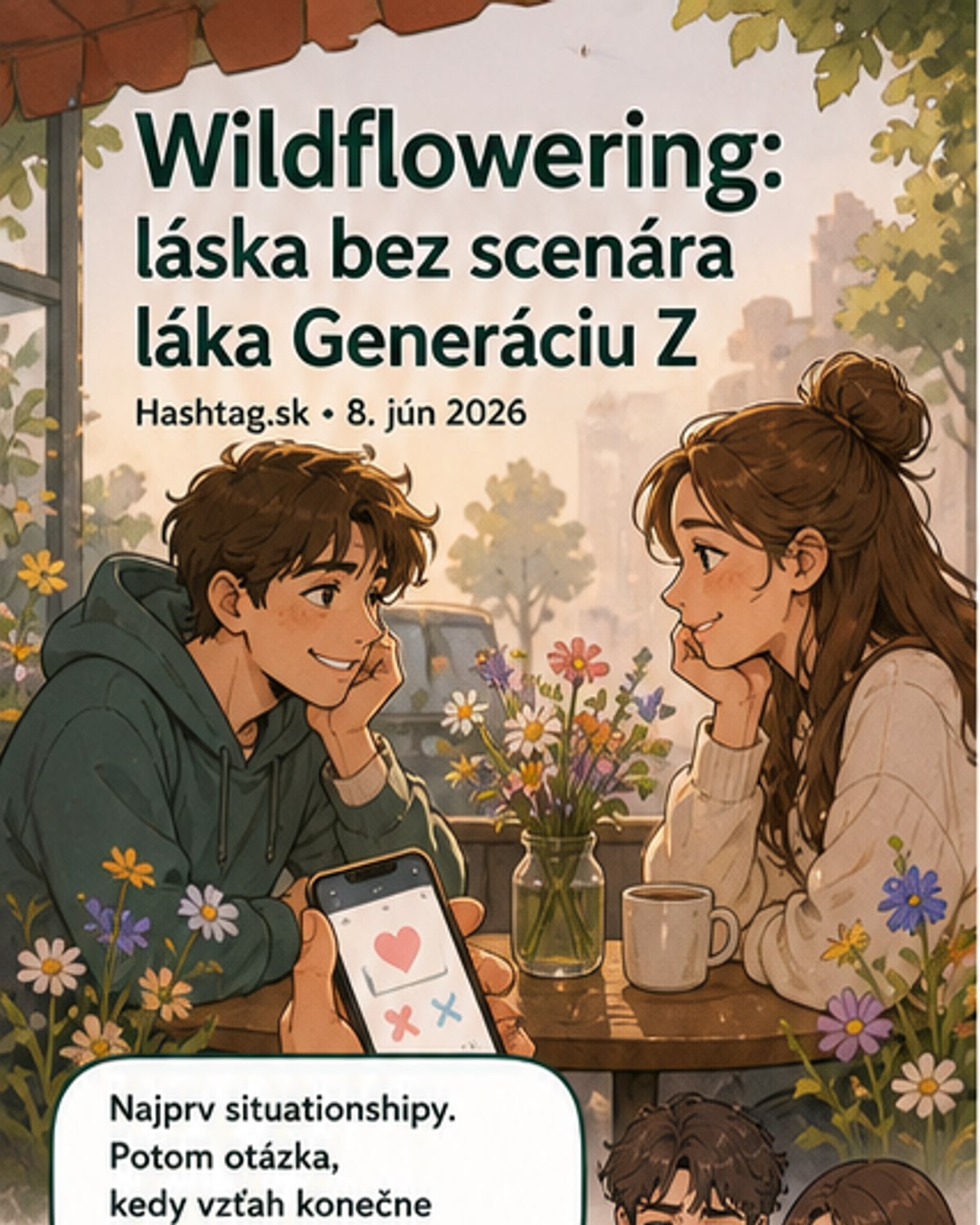 Ilustrácia dvoch mladých ľudí sediacich spolu na lavičke, okolo nich rastú divé kvety symbolizujúce prirodzené kvitnutie vzťahu bez plánovania.