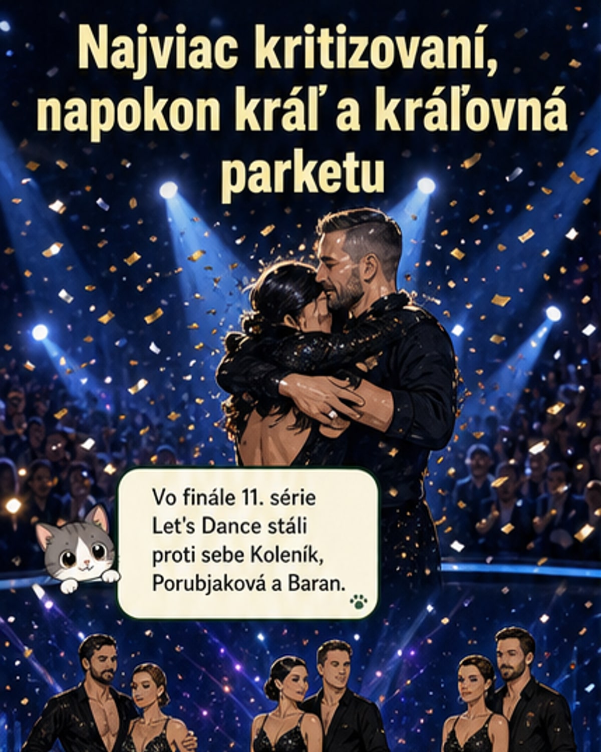 Titul kráľa a kráľovnej odniesol pár, ktorý čelil najväčšej kritike