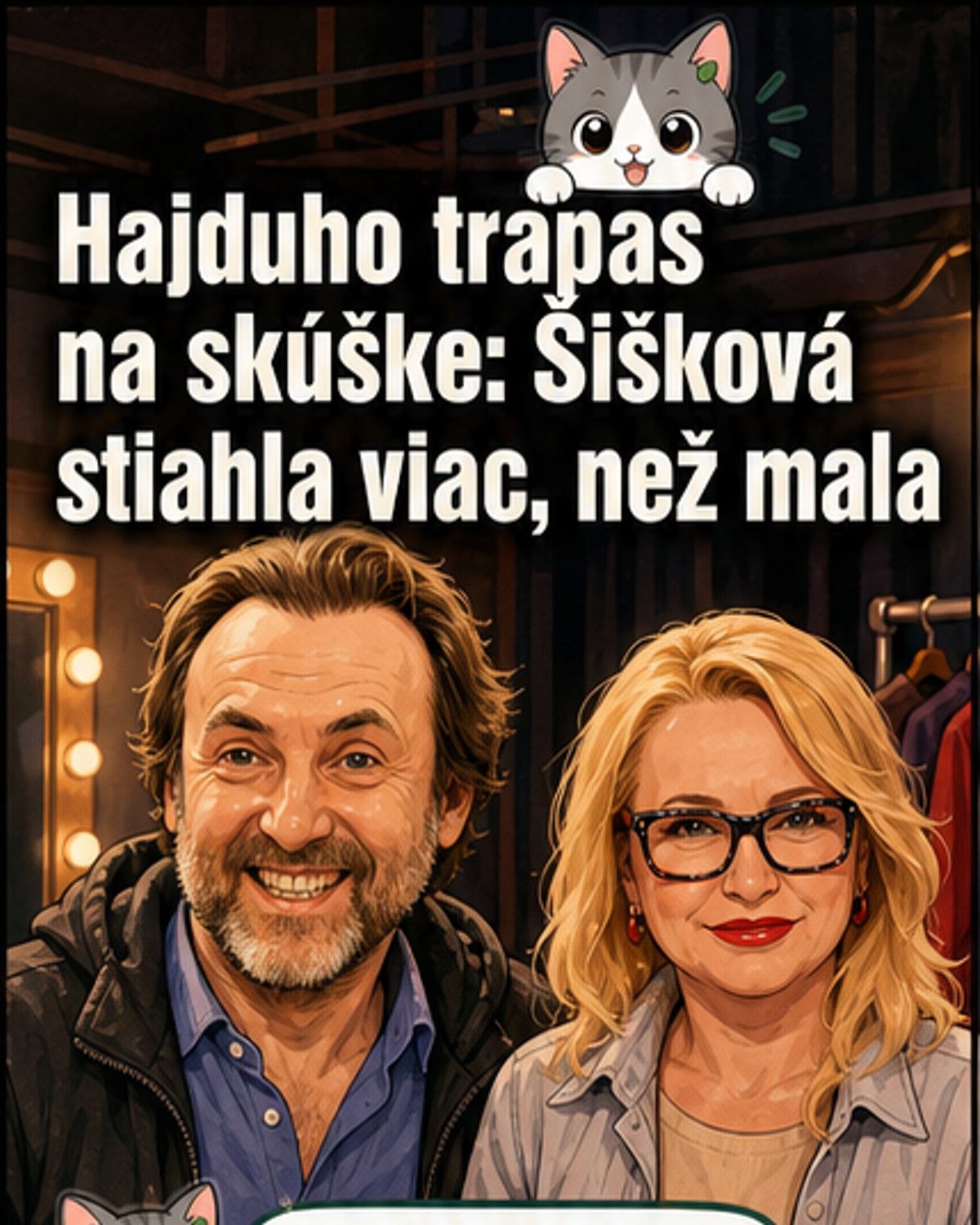 Trapas v divadle: Šišková vyzliekla Adyho Hajdu