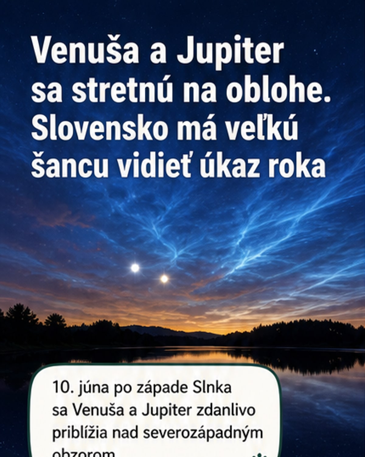 Venuša a Jupiter sa priblížia na oblohe