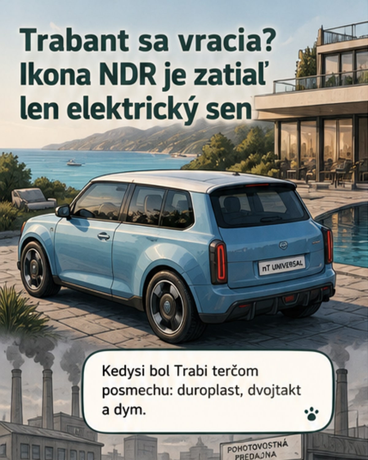 Trabant sa vracia ako elektromobil?