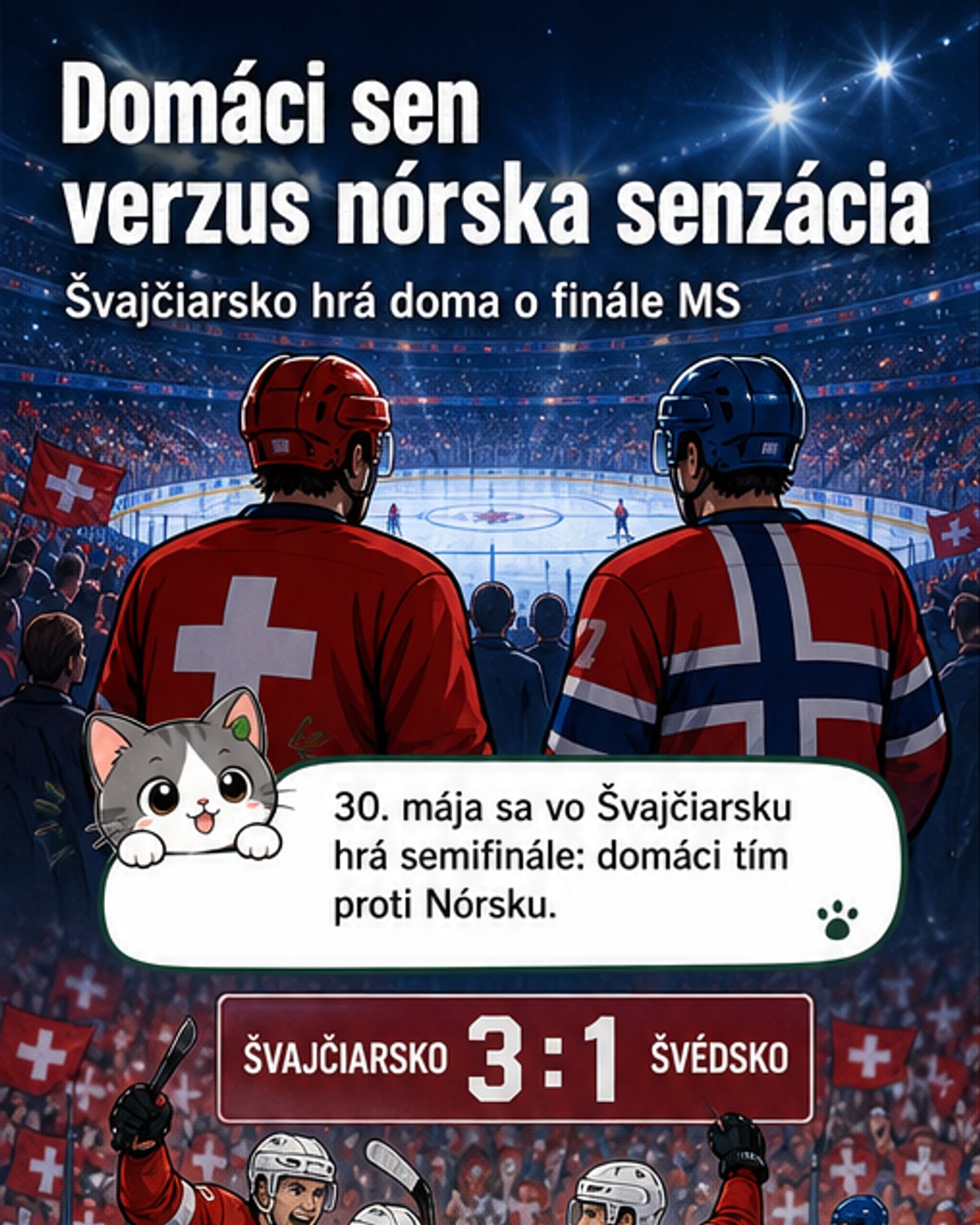Švajčiarsko vs. Nórsko: Boj o finále MS