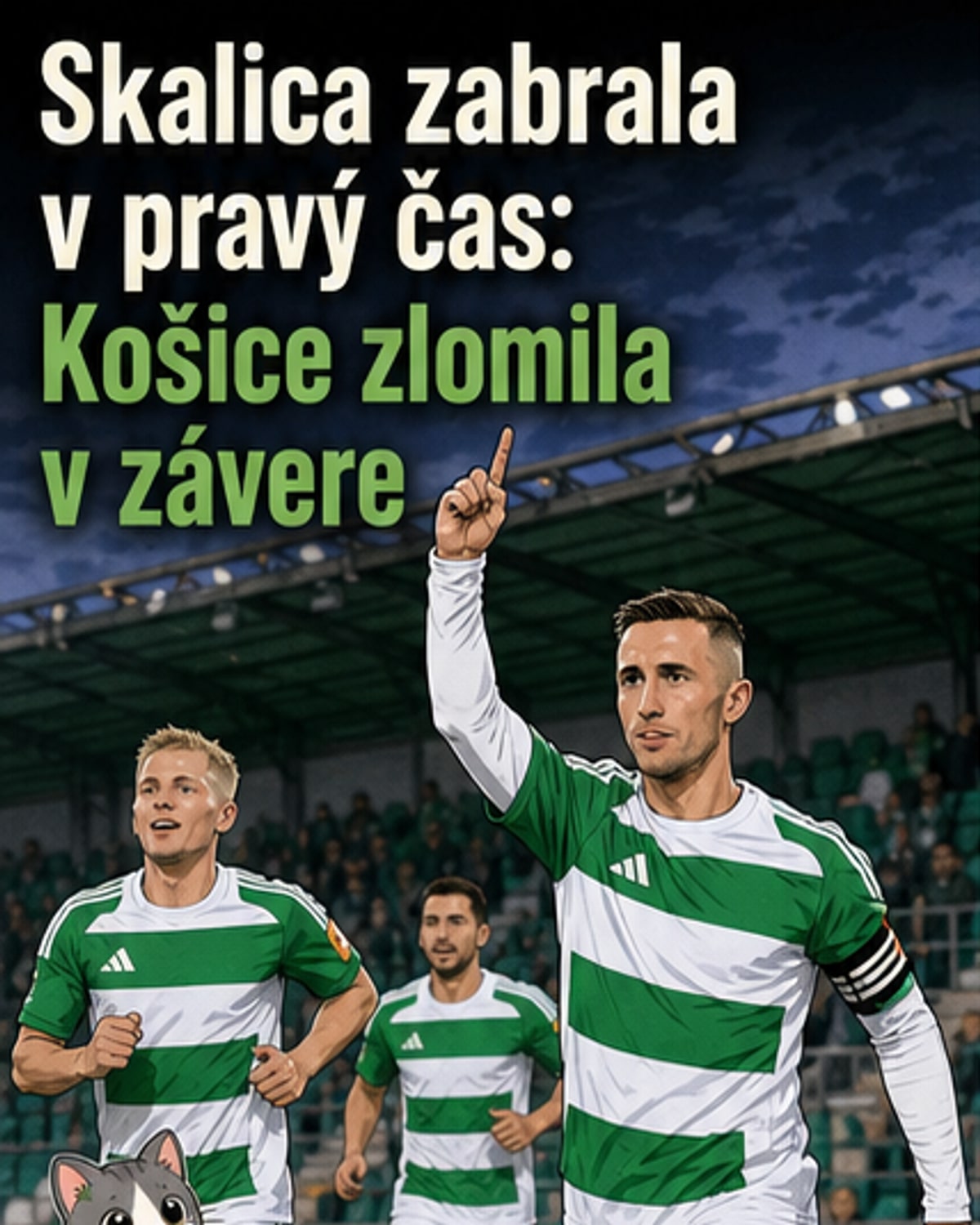 Skalica zdolala Košice a ide ďalej