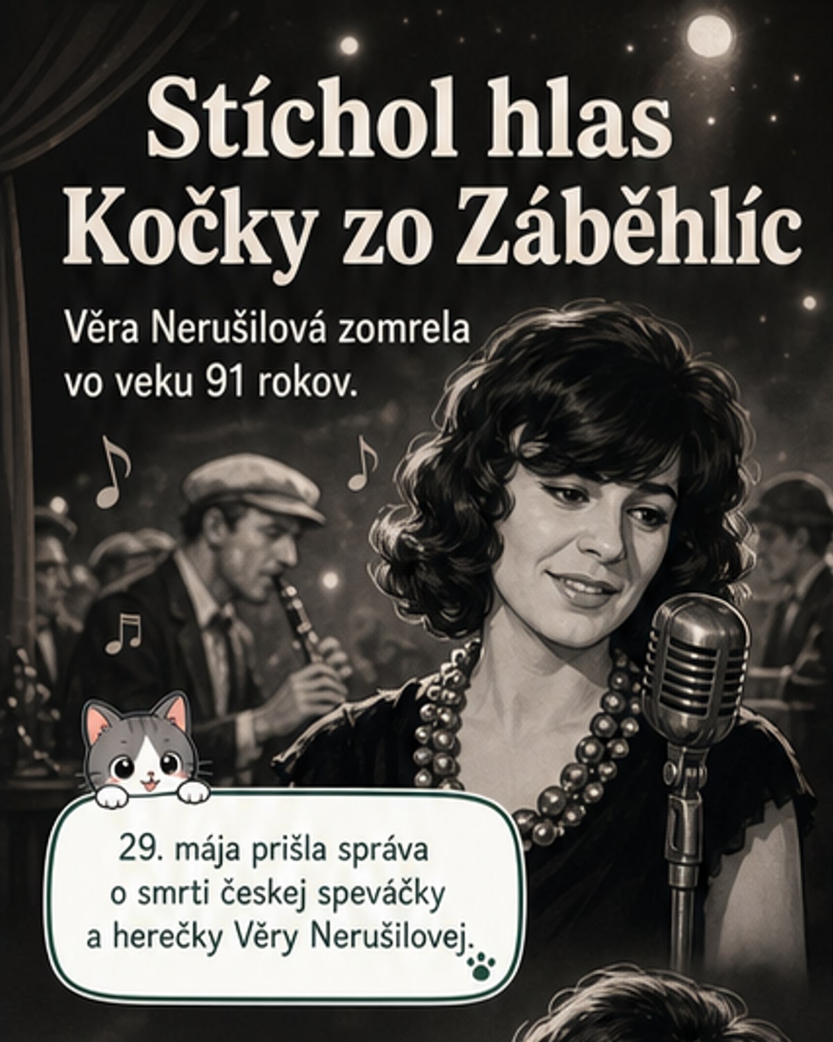 Zomrela Věra Nerušilová, hlas legendárnej Kočky