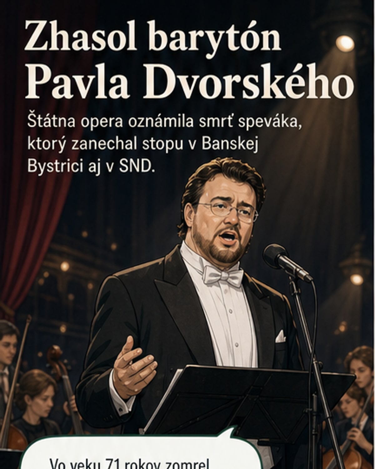 Zomrel Pavol Dvorský, brat slávneho tenora