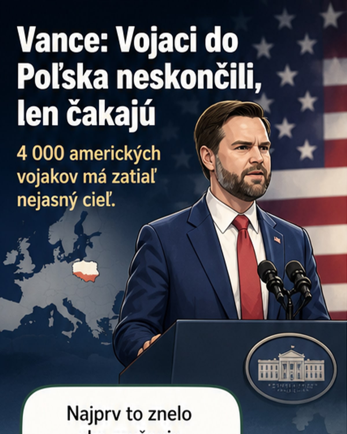 Vyslanie vojakov do Poľska odložené