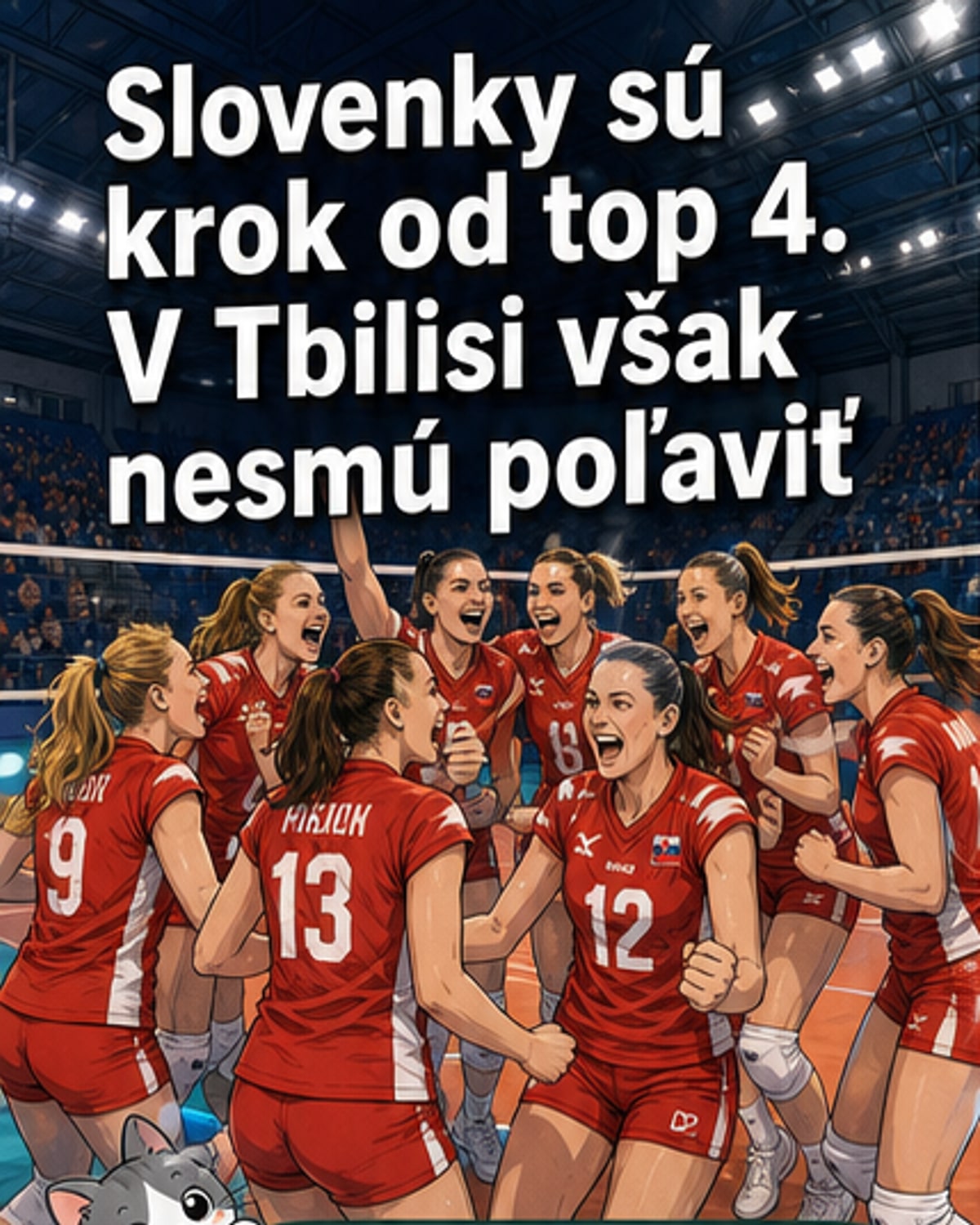 Slovenky blízko finále