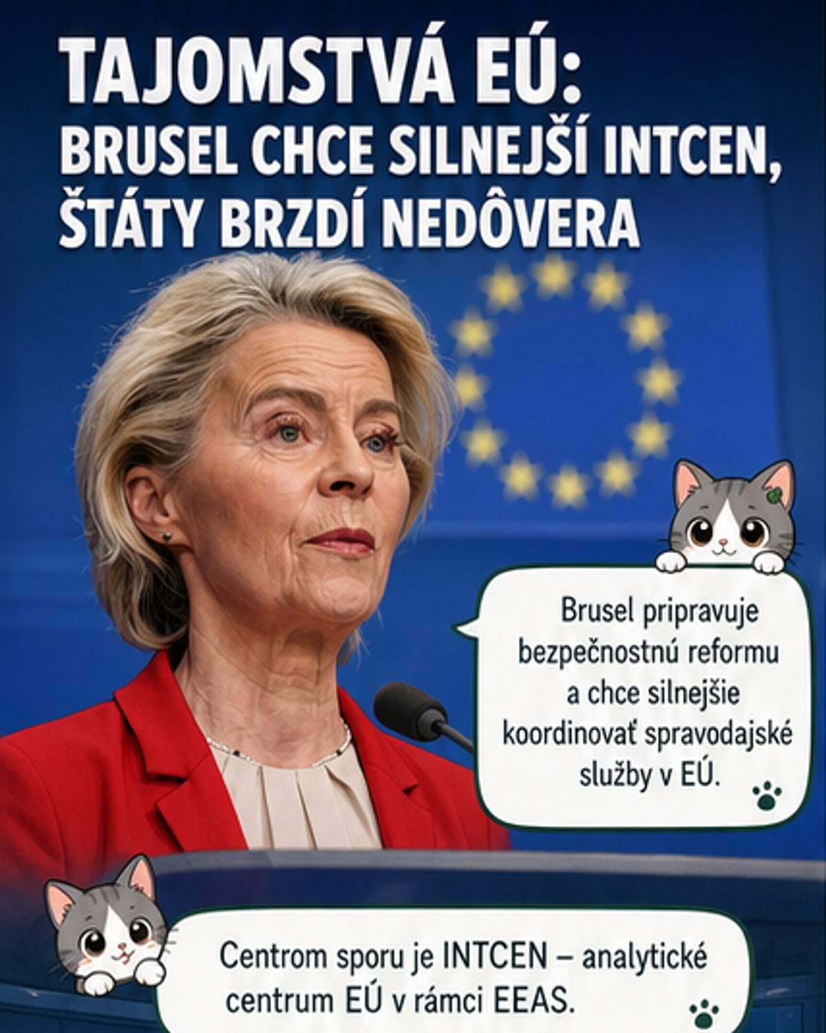 Brusel chce silnejšiu špionážnu sieť
